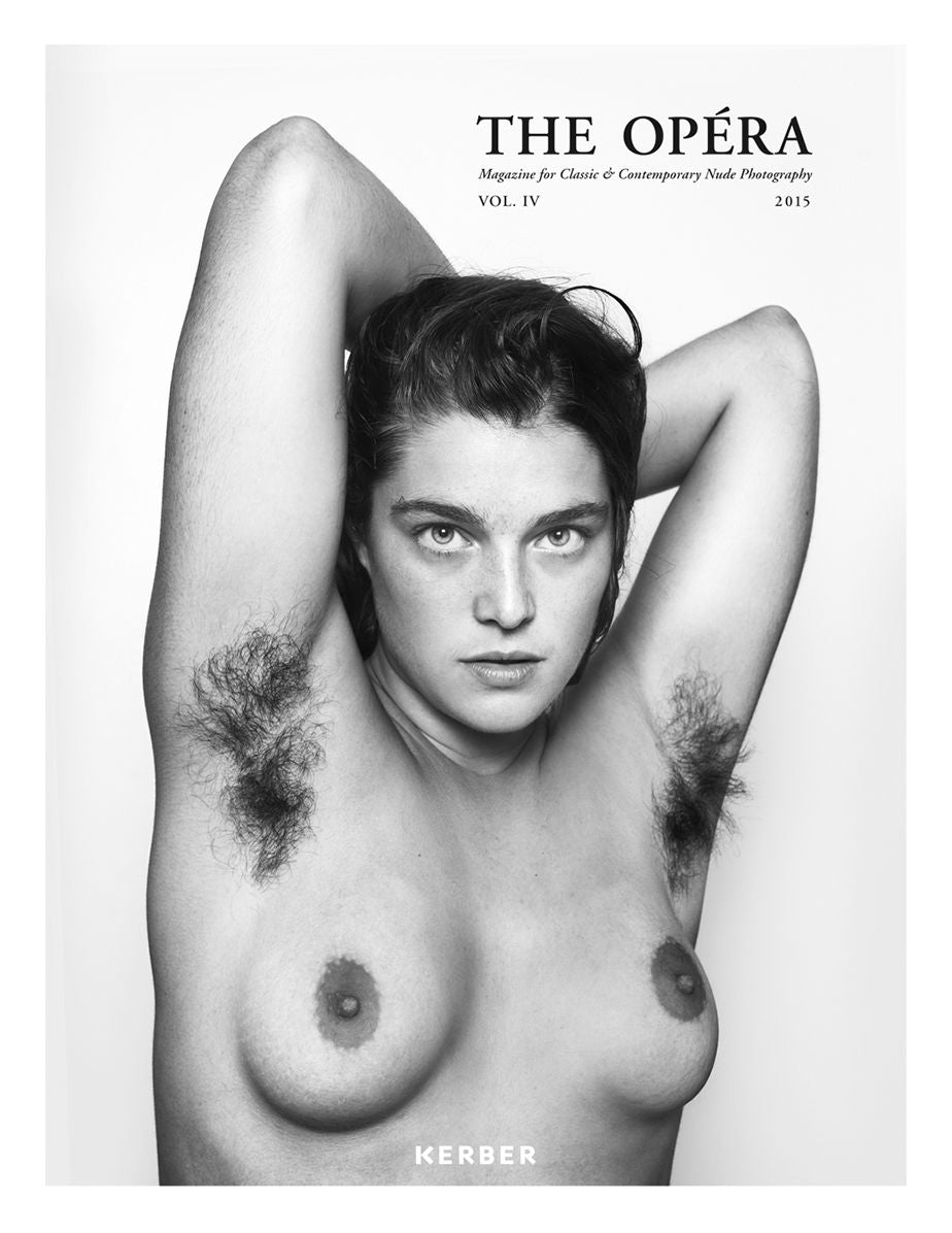 The Opera: Volume IV: Magazine for Classic & Contemporary Nude Photography