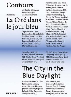 Contours: The City in the Blue Daylight: Dak'art 12 Vol II