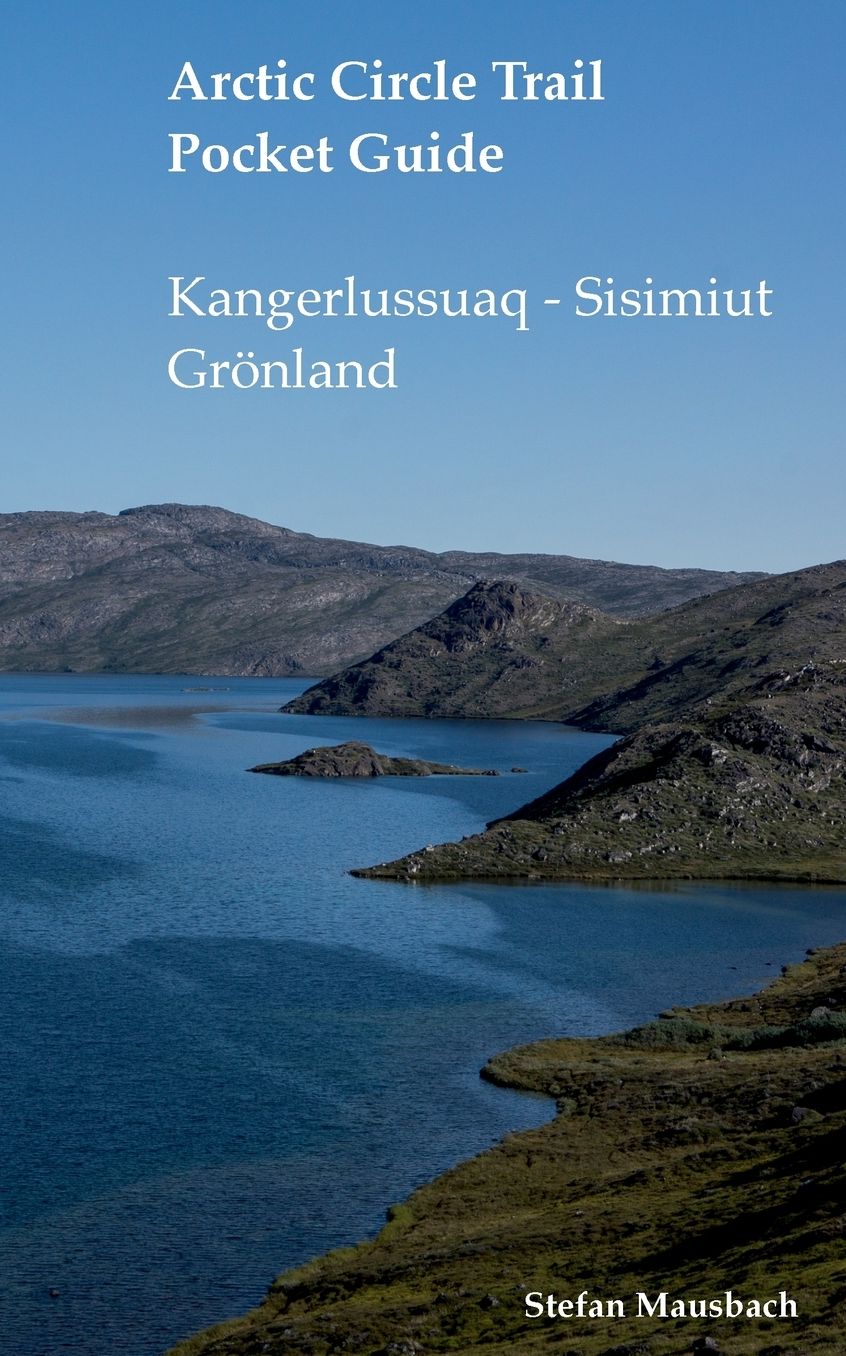 Arctic Circle Trail Pocket Guide