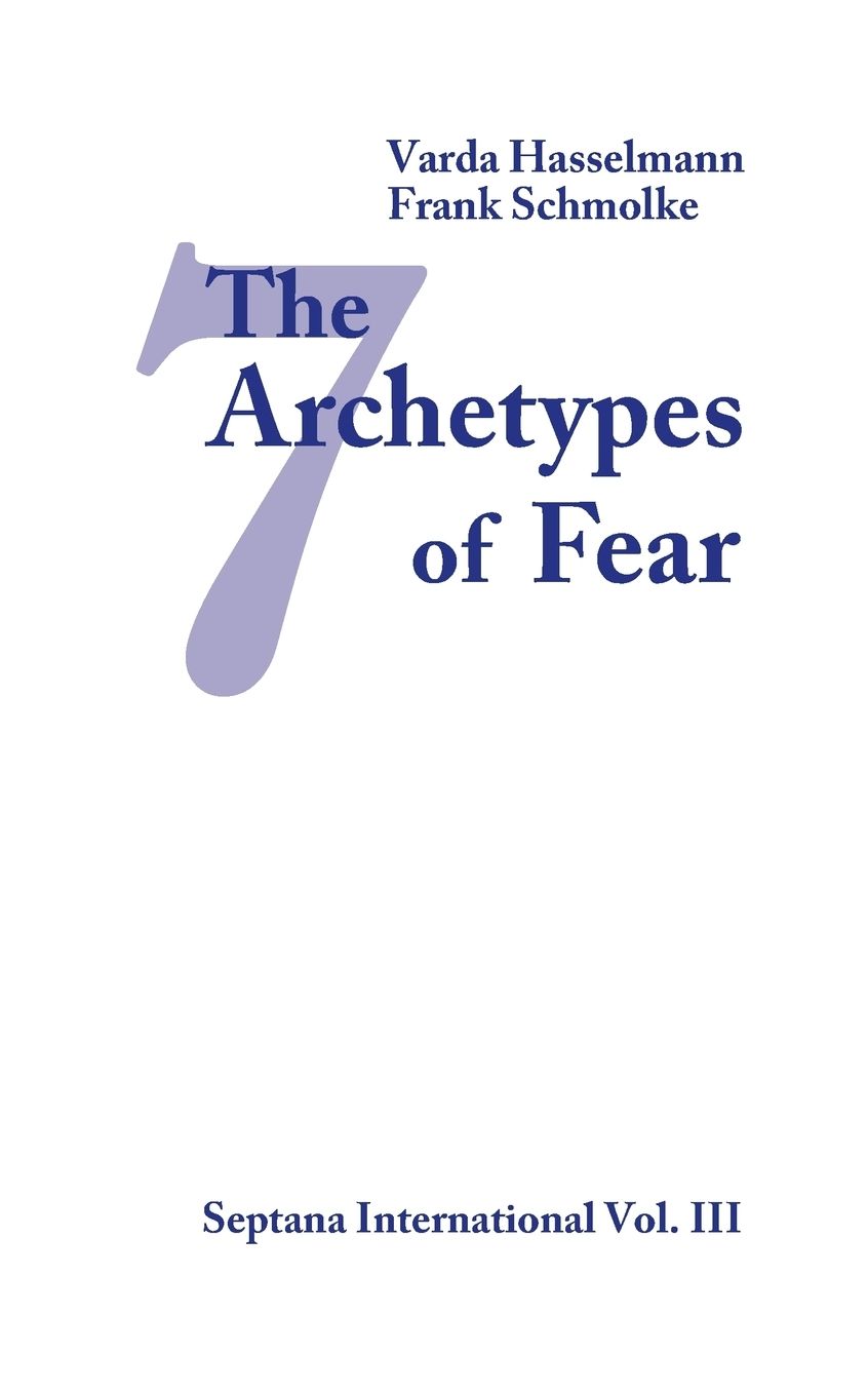 The Seven Archetypes of Fear