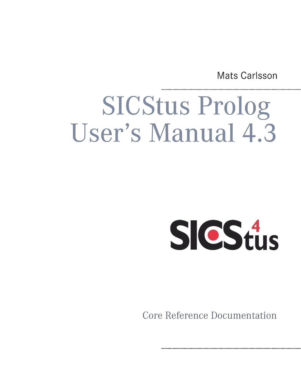 Sicstus PROLOG User's Manual 4.3