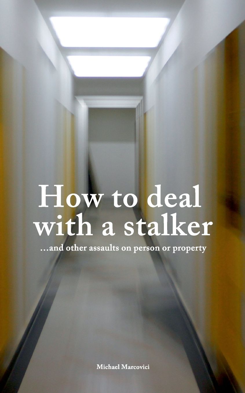 How to Deal with a Stalker