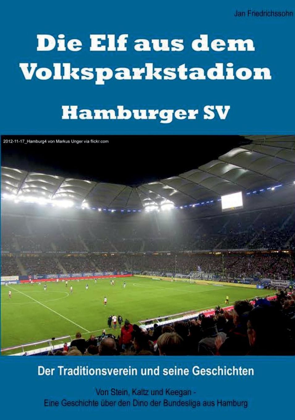 Die Elf aus dem Volksparkstadion - Hamburger SV