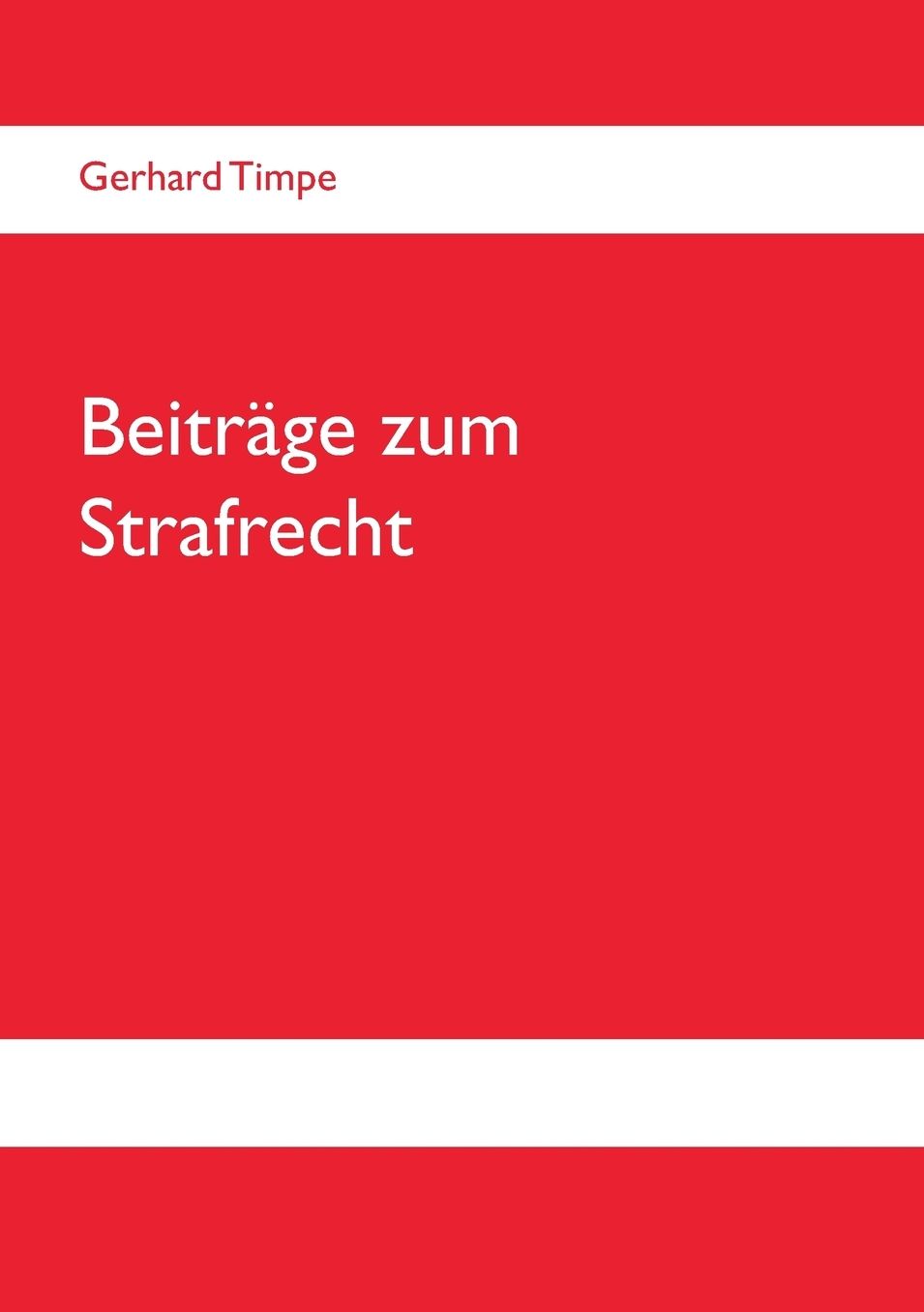 Beitr ge zum Strafrecht