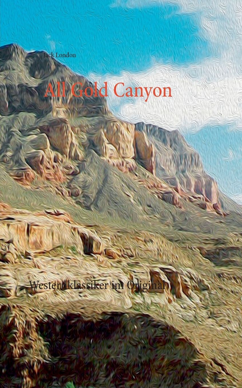 All Gold Canyon: Westernklassiker im Original