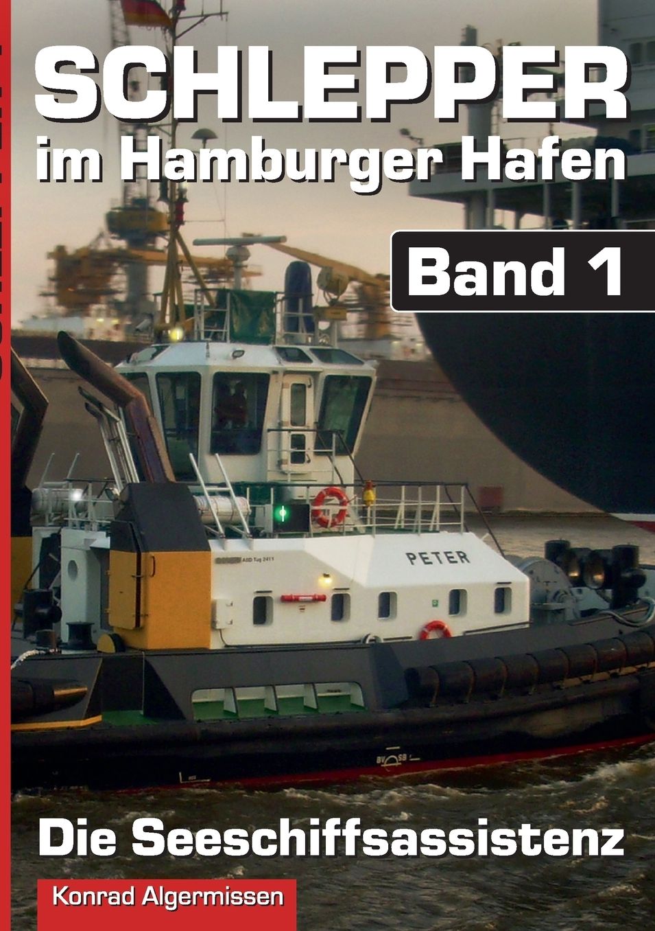 Schlepper im Hamburger Hafen - Band 1
