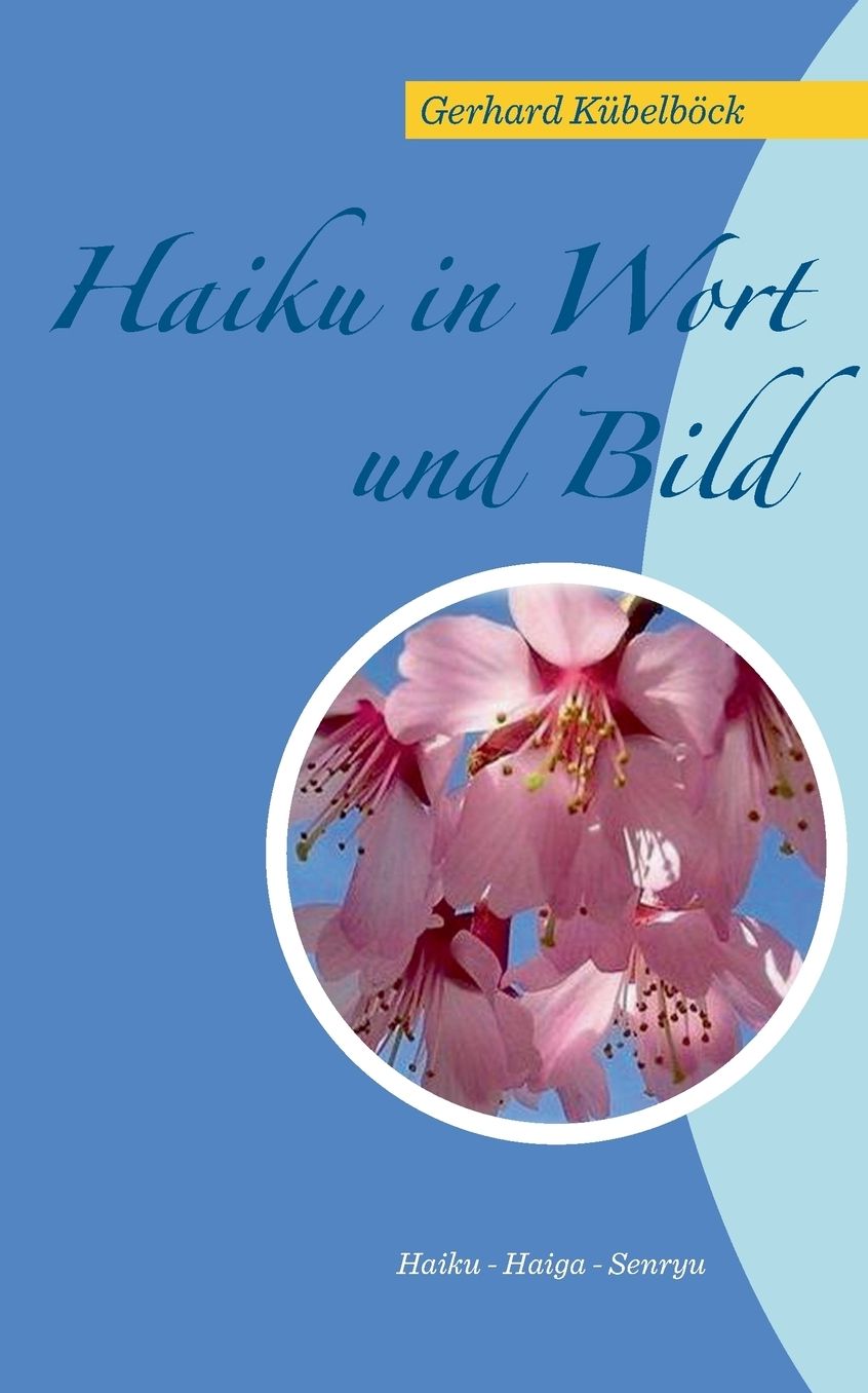 Haiku in Wort Und Bild