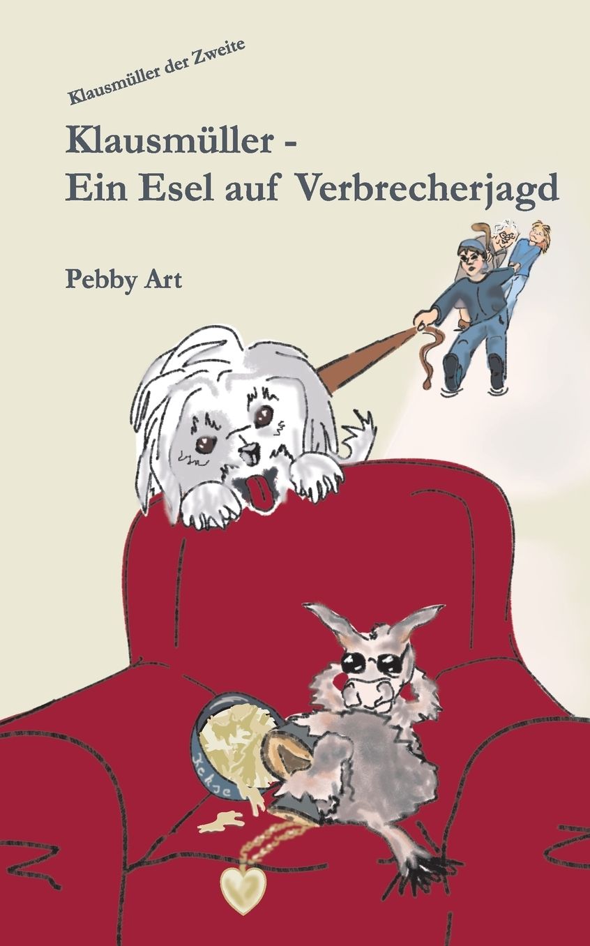 Klausm?ller - Ein Esel auf Verbrecherjagd