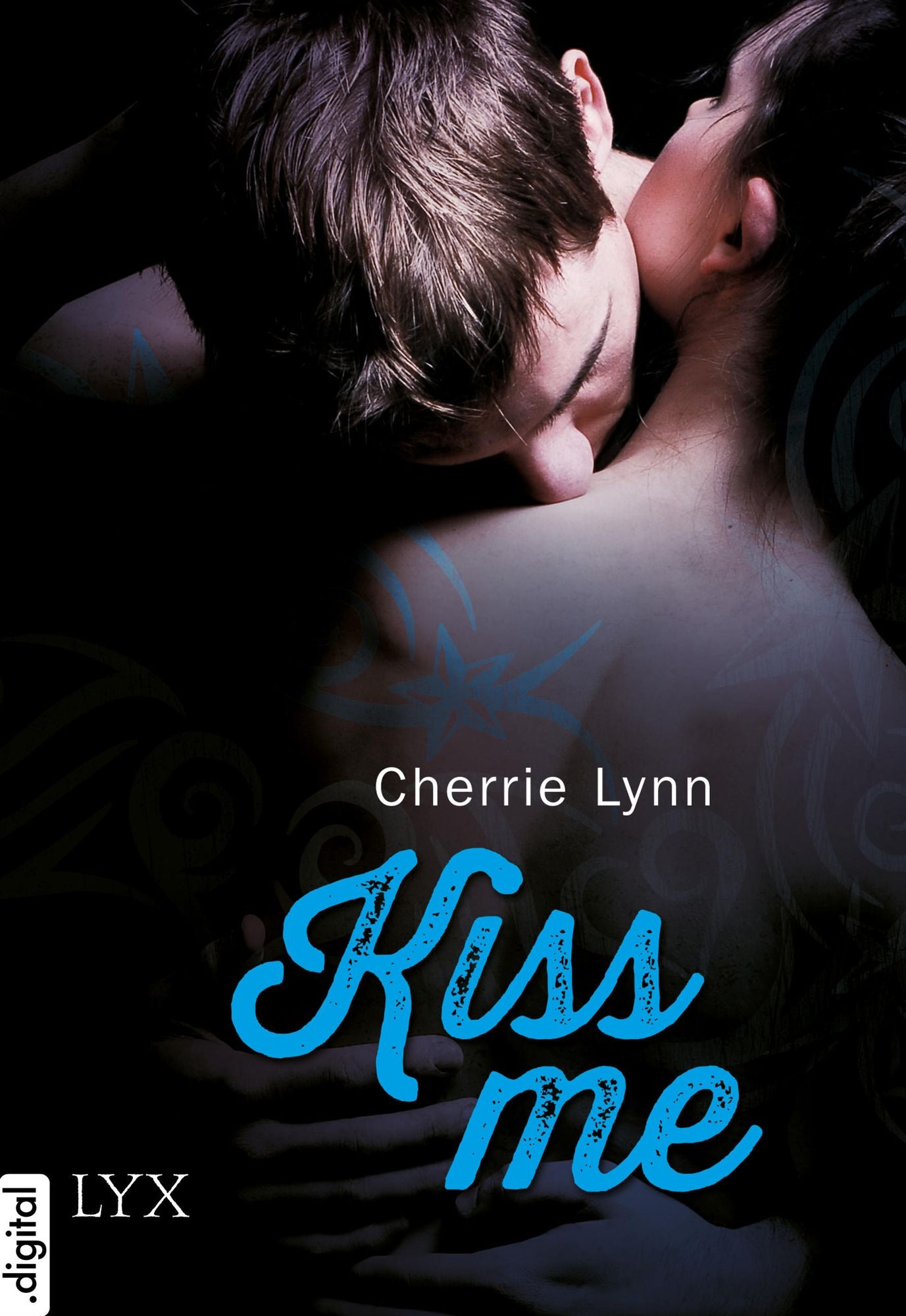Kiss me