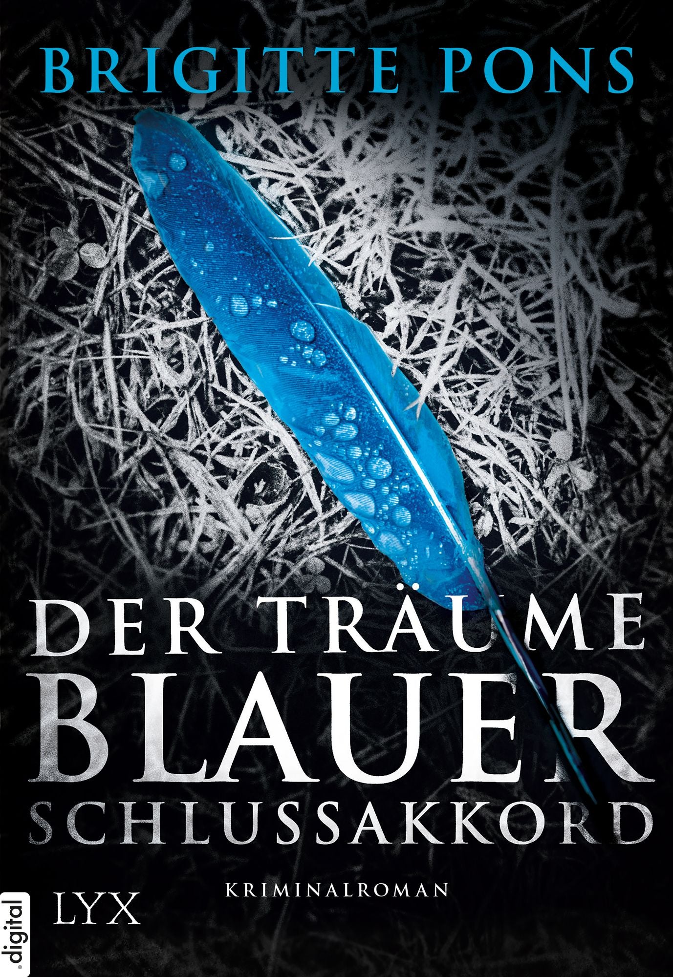 Der Träume blauer Schlussakkord: Frank Liebknecht ermittelt