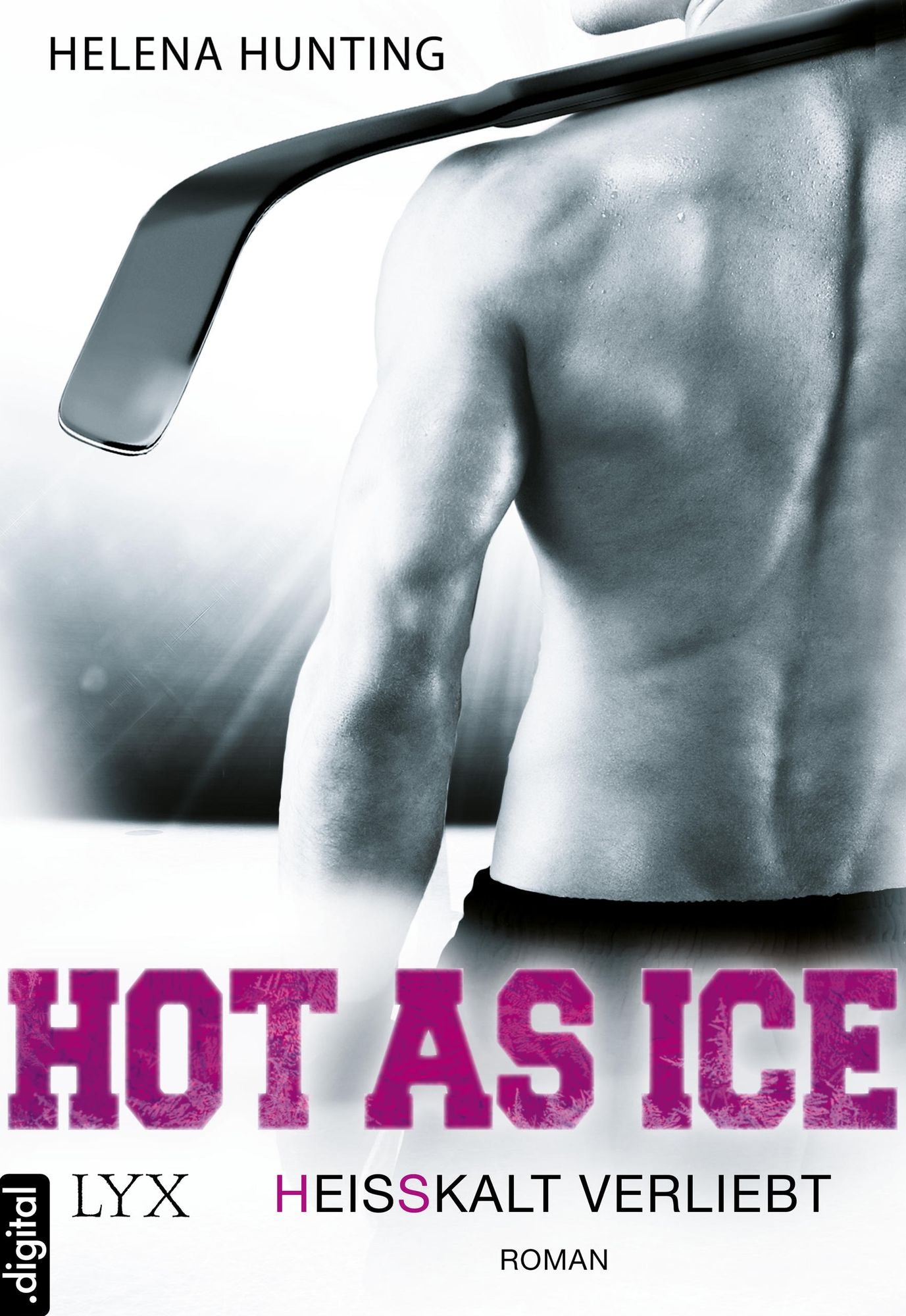 Hot As Ice - Heißkalt verliebt