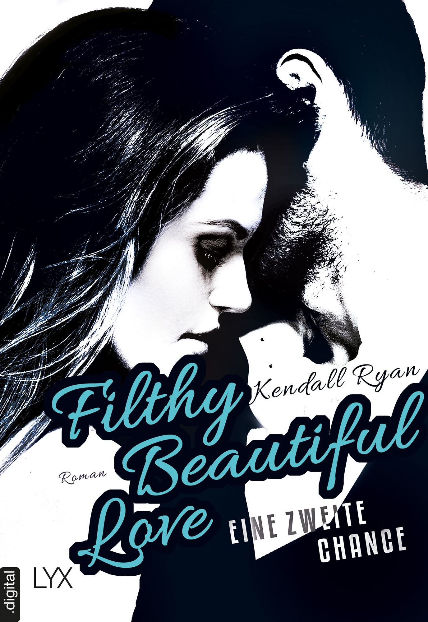 Filthy Beautiful Love - Eine zweite Chance