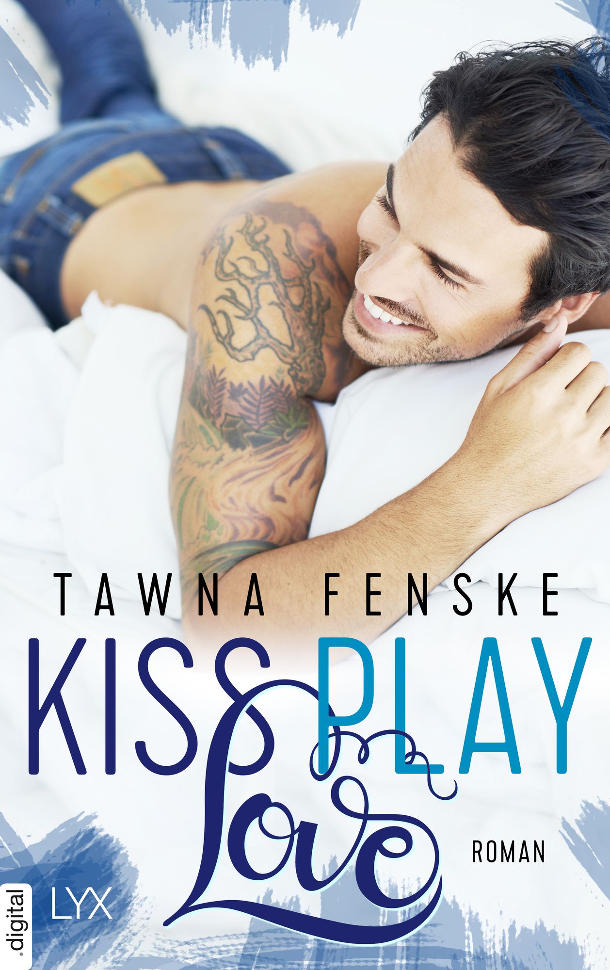 Kiss. Play. Love.