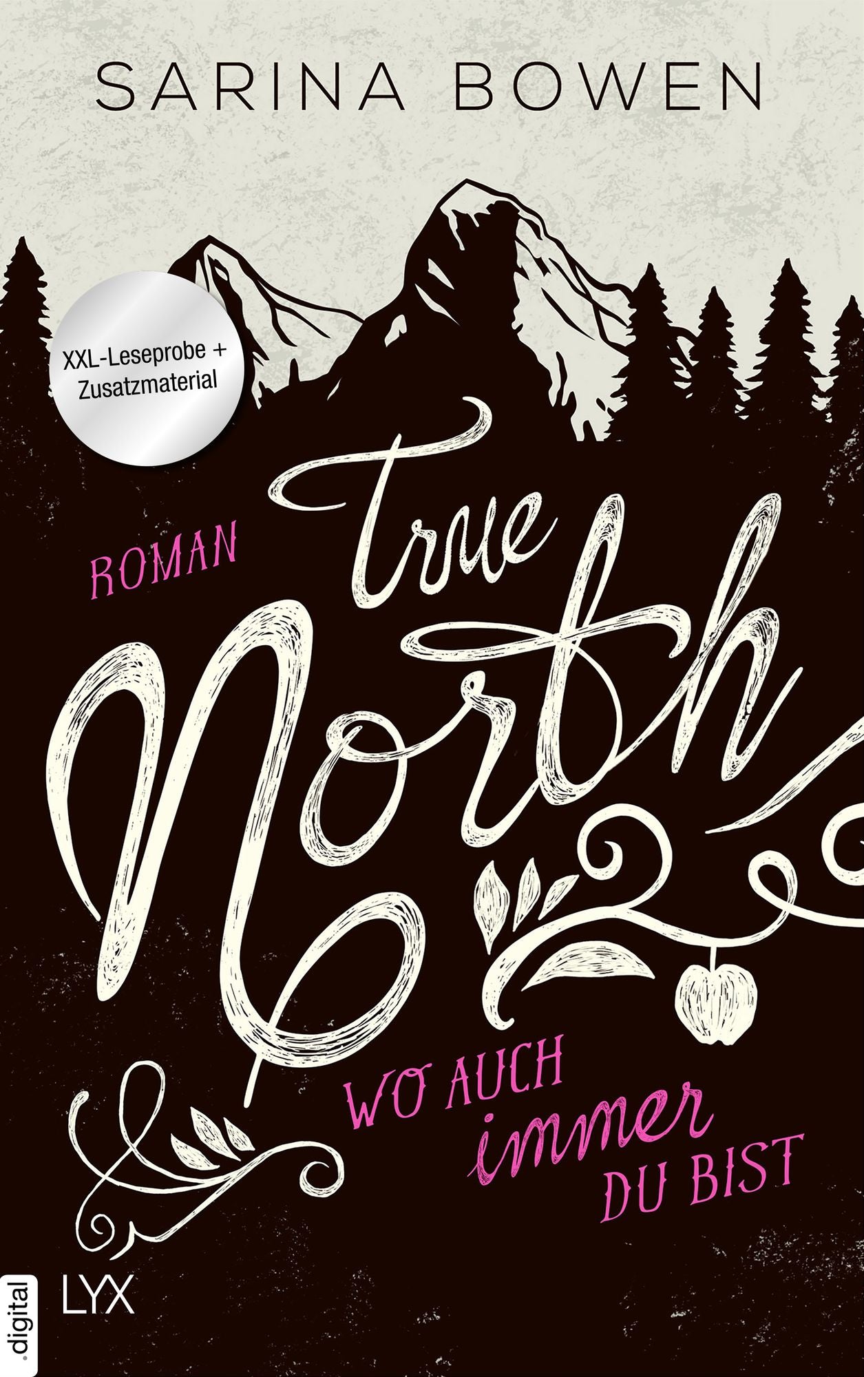 XXL-Leseprobe: True North - Wo auch immer du bist