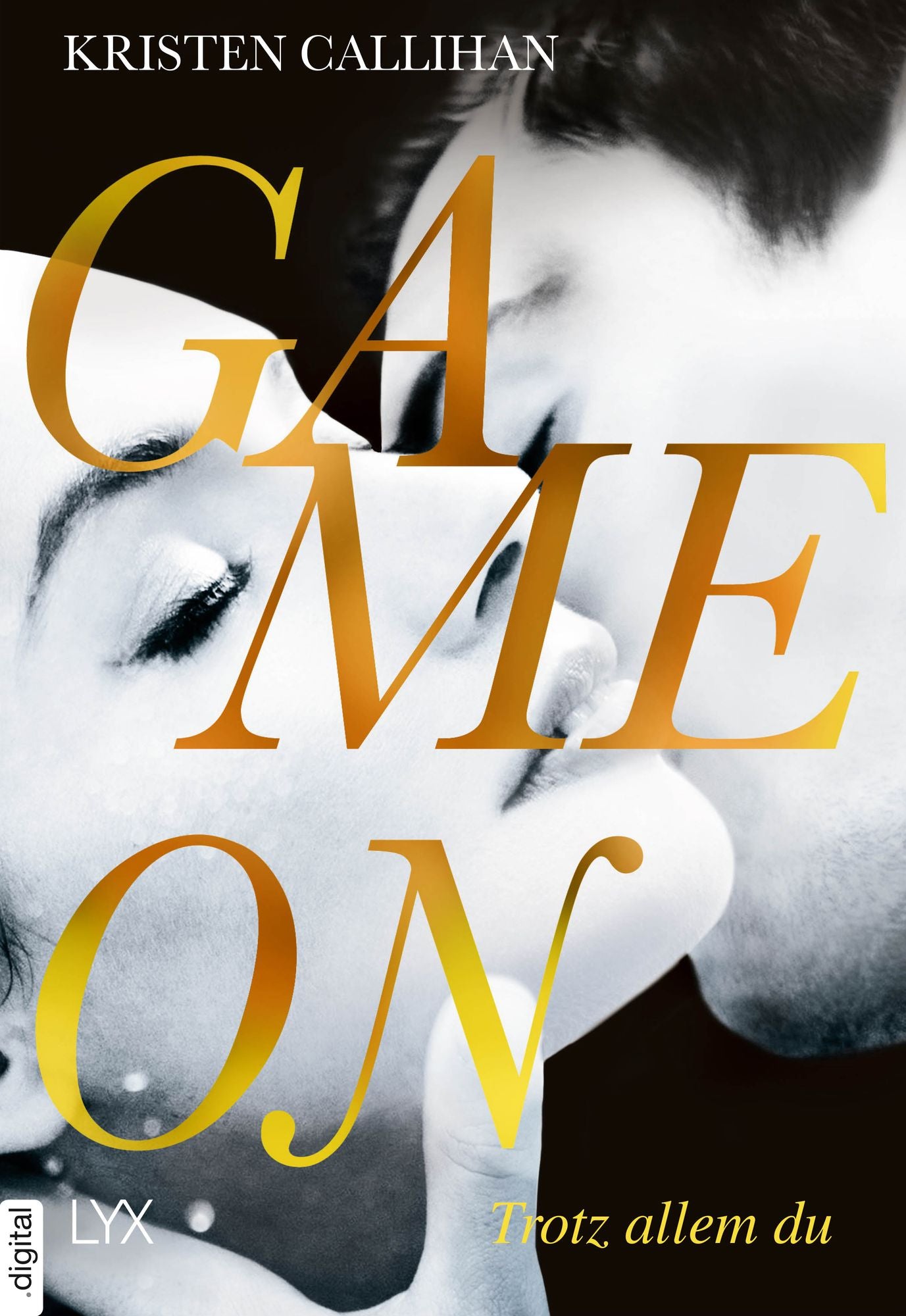 Game on - Trotz allem du