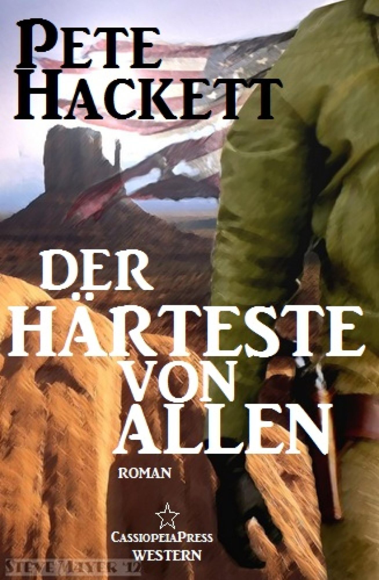 Der Härteste von allen: Western