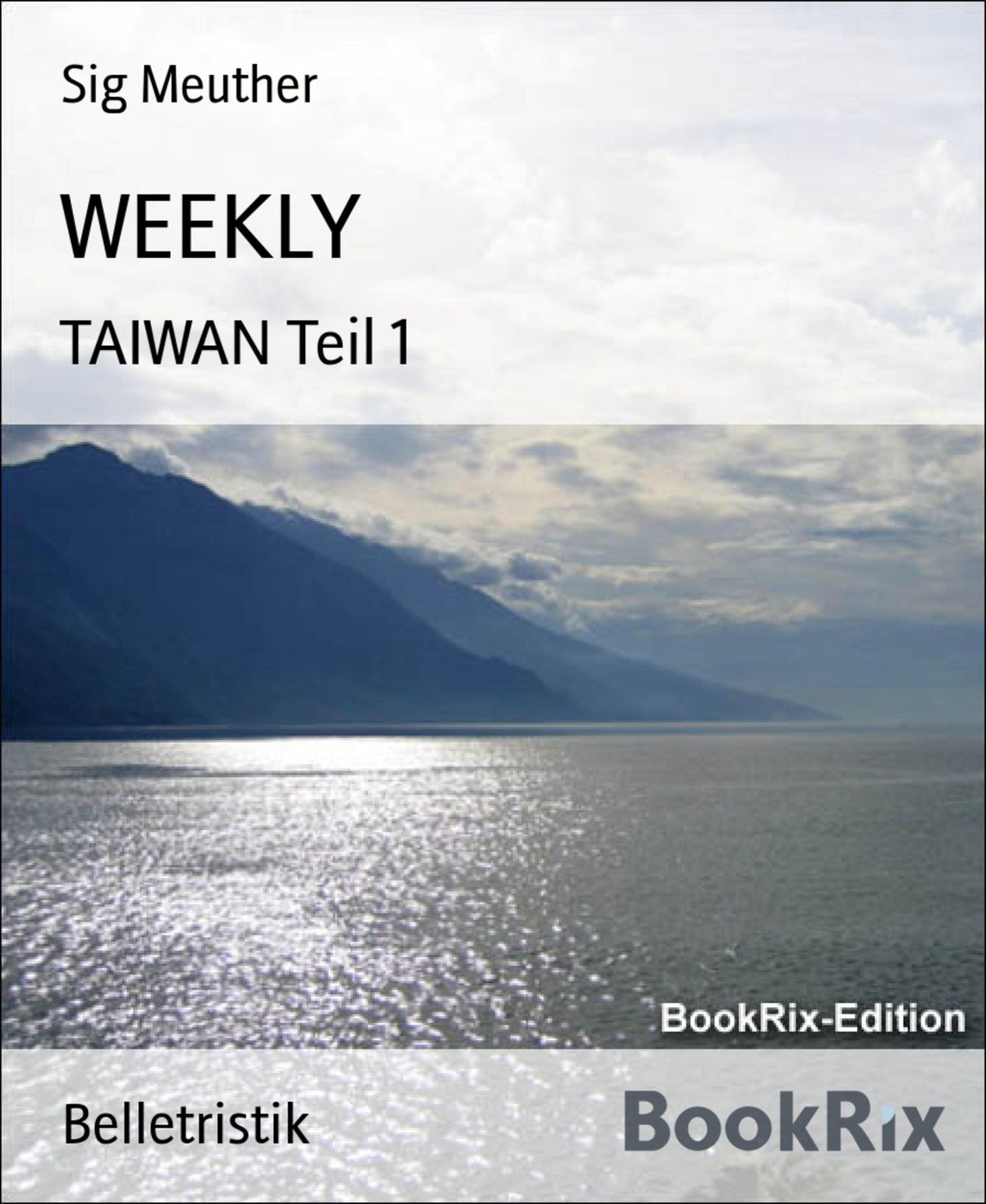 Taiwan: Teil 1: WEEKLY