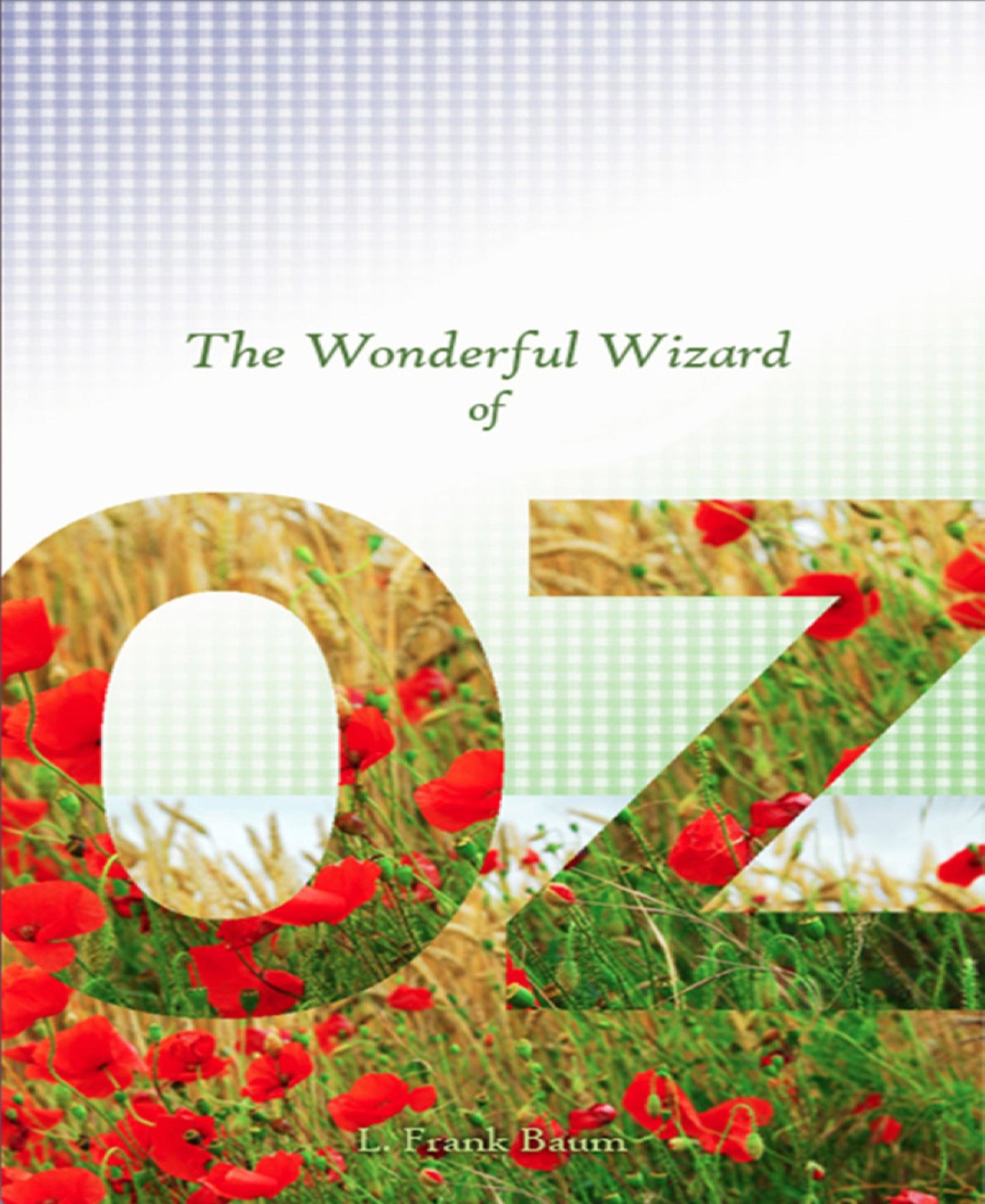 The Wonderful Wizard of Oz
