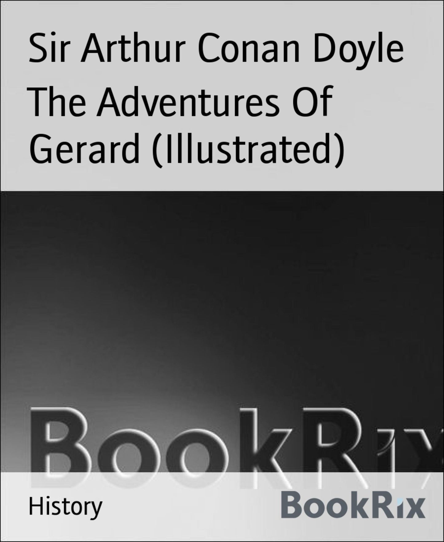 The Adventures Of Gerard (Illustrated)