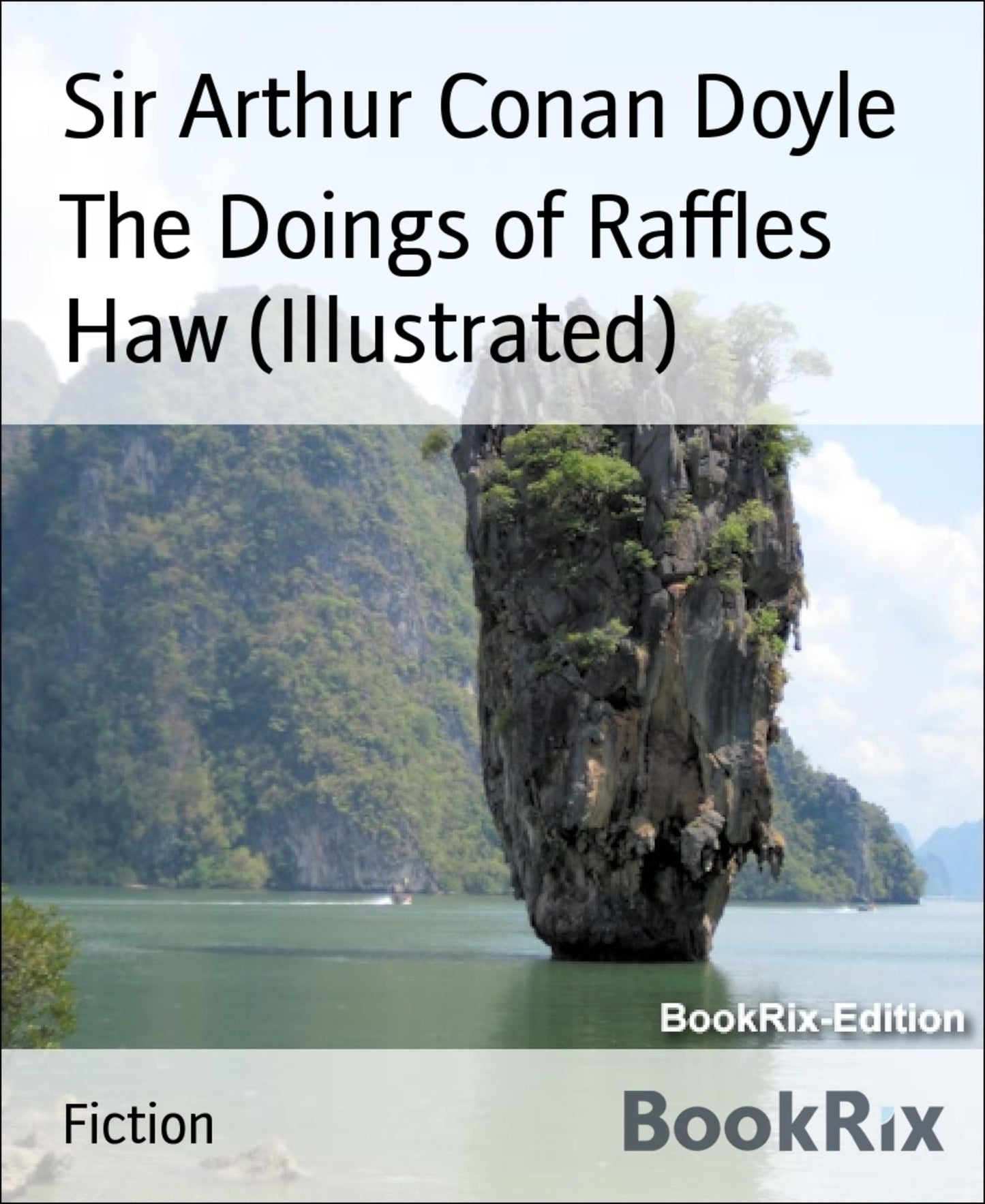 The Doings of Raffles Haw (Illustrated)