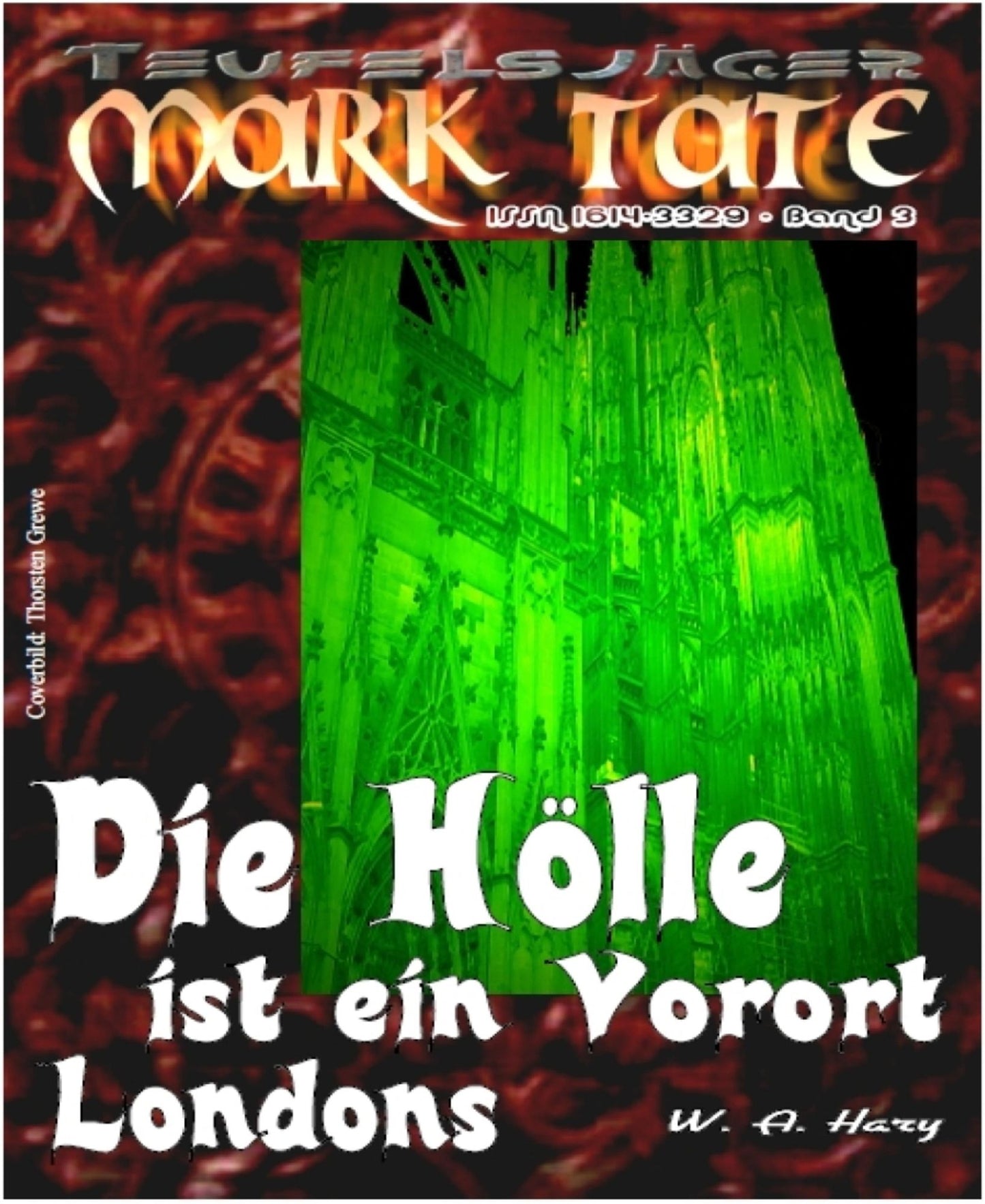 TEUFELSJÄGER 003: Die Hölle ist ein Vorort Londons: Gesamtausgabe