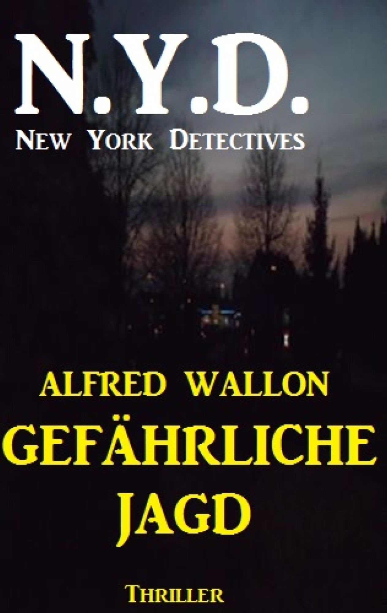 N.Y.D. - Gefährliche Jagd (New York Detectives): Cassiopeiapress Action Thriller