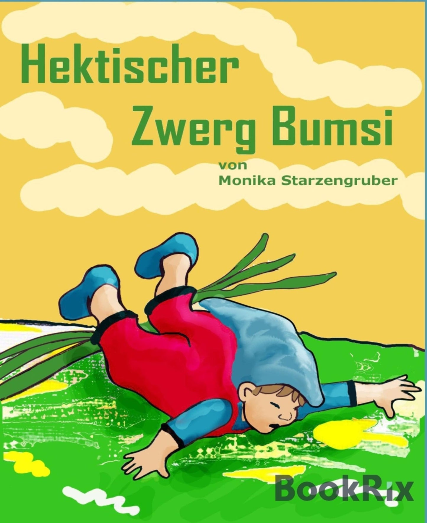 Hektischer Zwerg Bumsi: Märchen