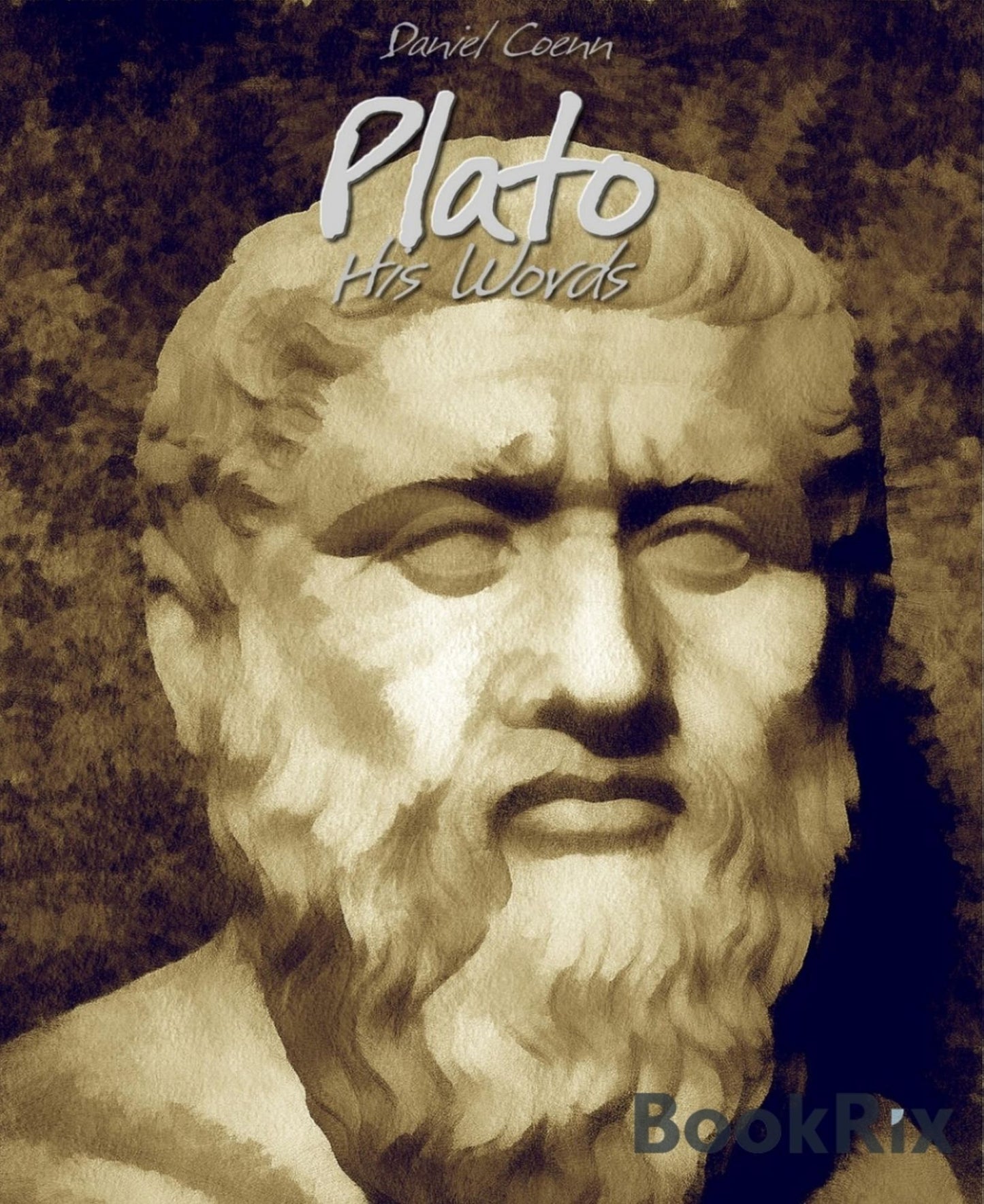 Plato: His Words