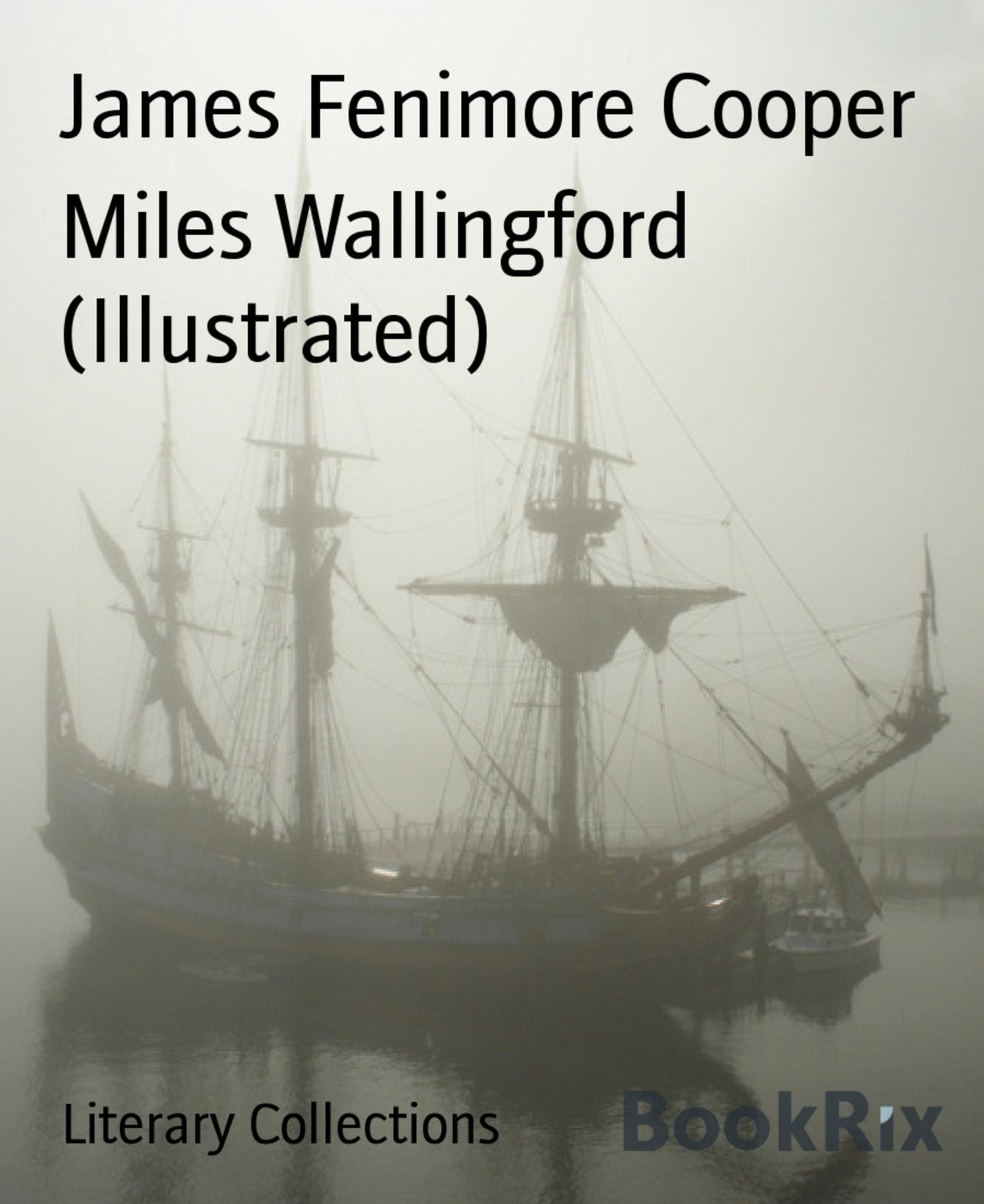 Miles Wallingford (Illustrated): Sequel to Afloat and Ashore