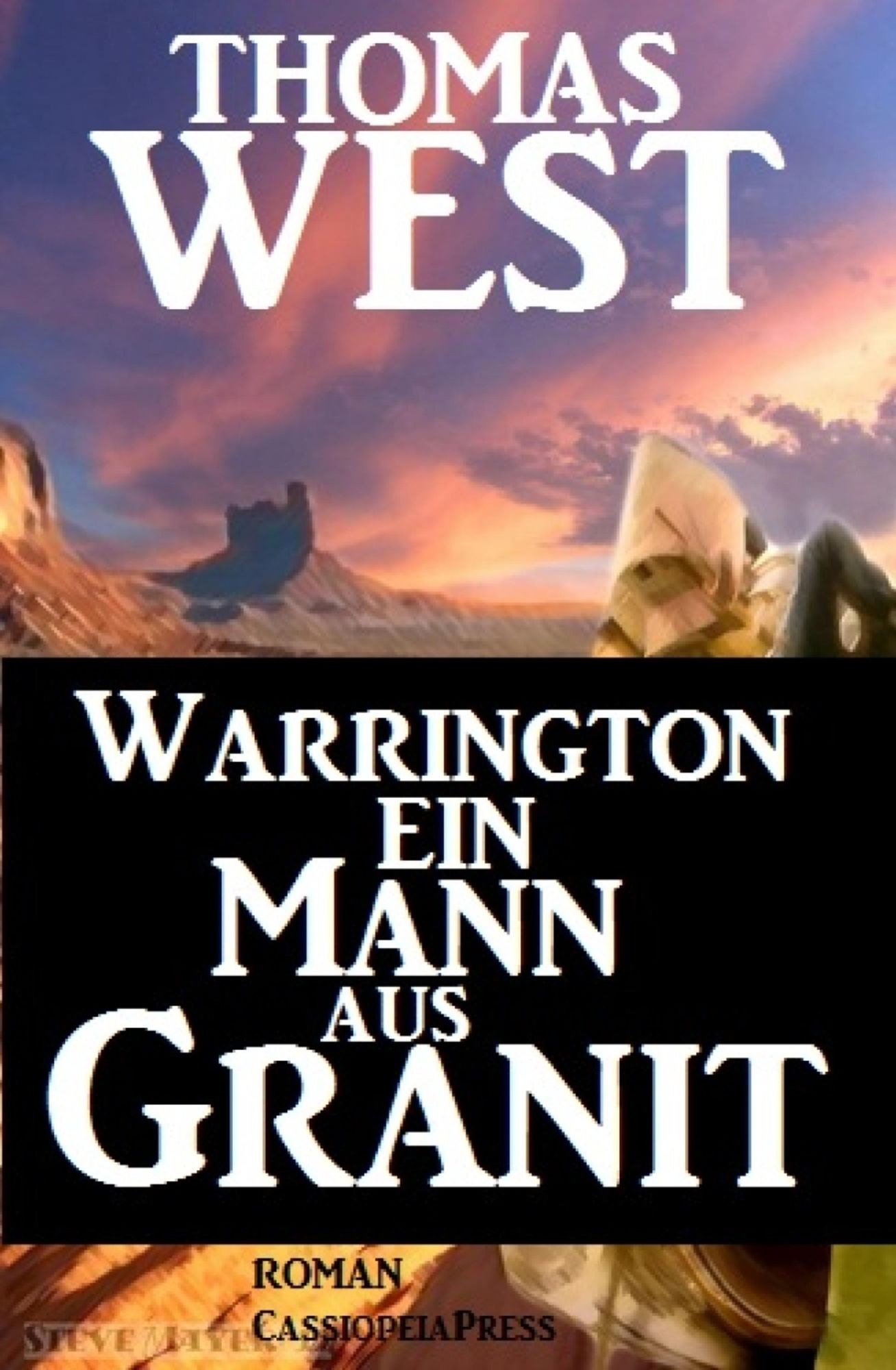 Warrington - Ein Mann aus Granit: Cassiopeiapress Western