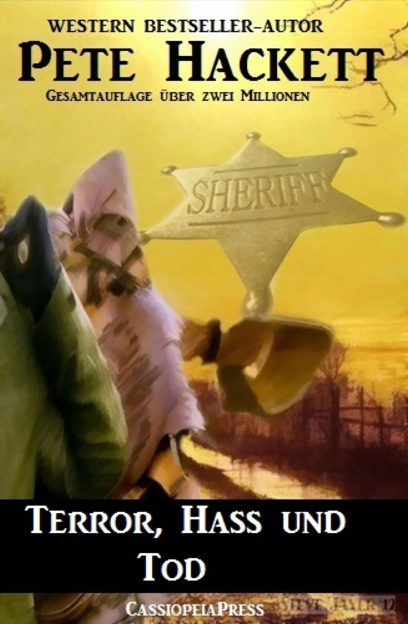 Terror, Hass und Tod: Western