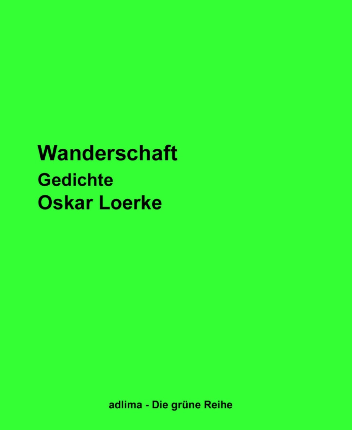 Wanderschaft: Gedichte
