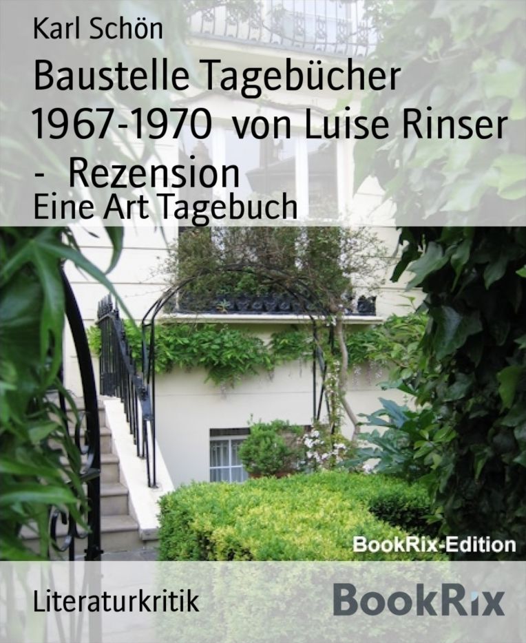 Baustelle Tagebücher 1967-1970 von Luise Rinser - Rezension: Eine Art Tagebuch
