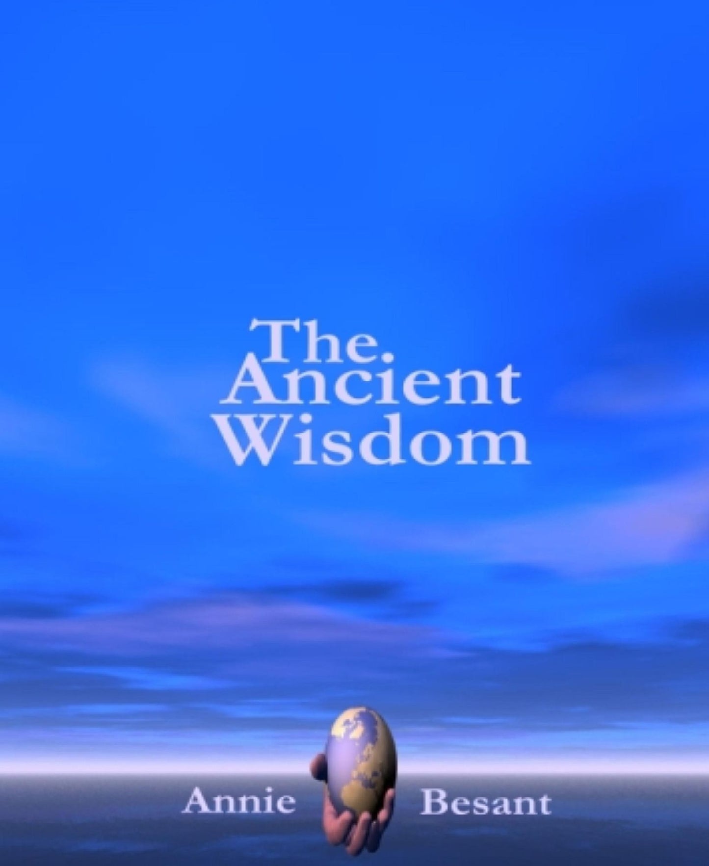 The Ancient Wisdom