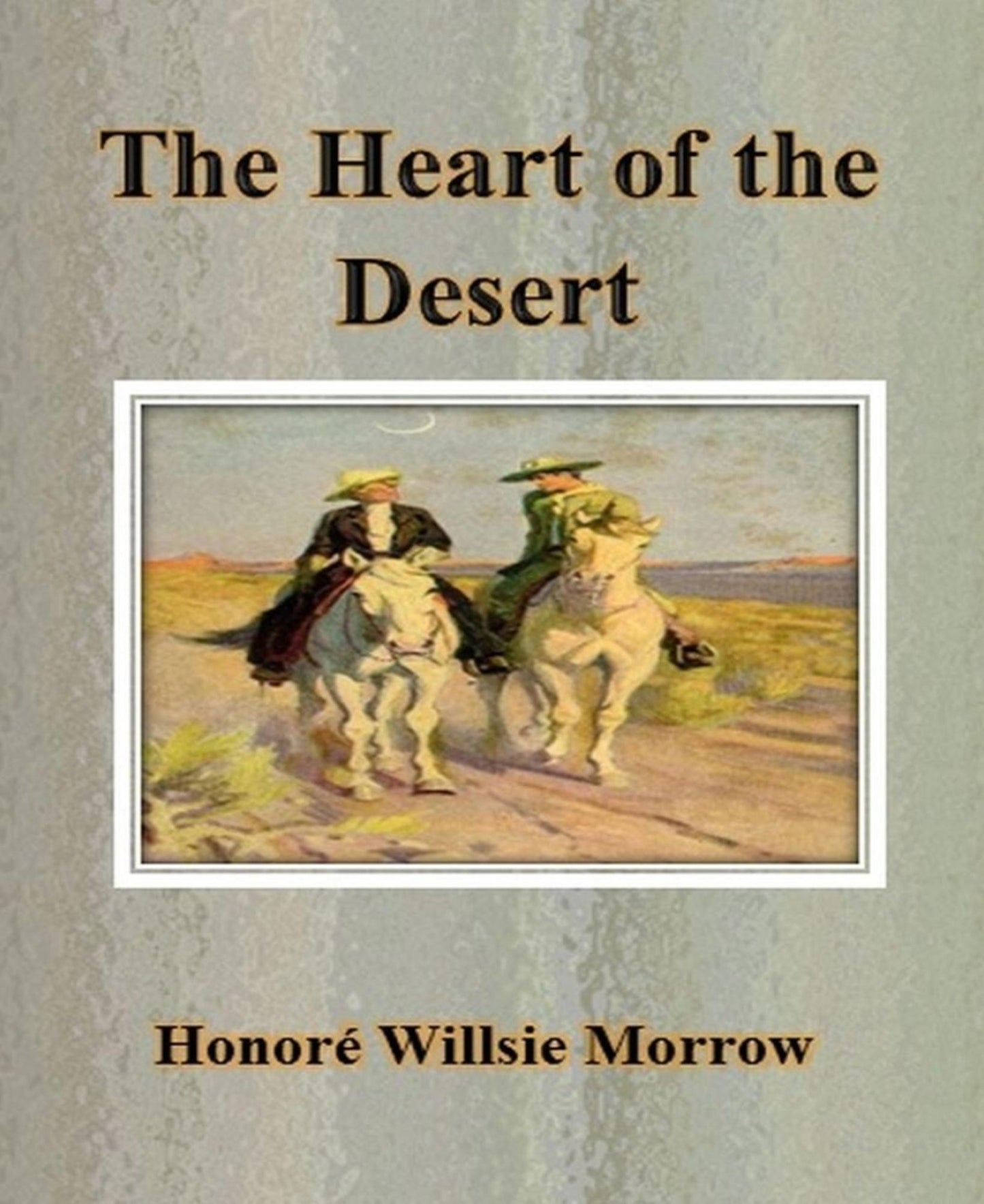 The Heart of the Desert