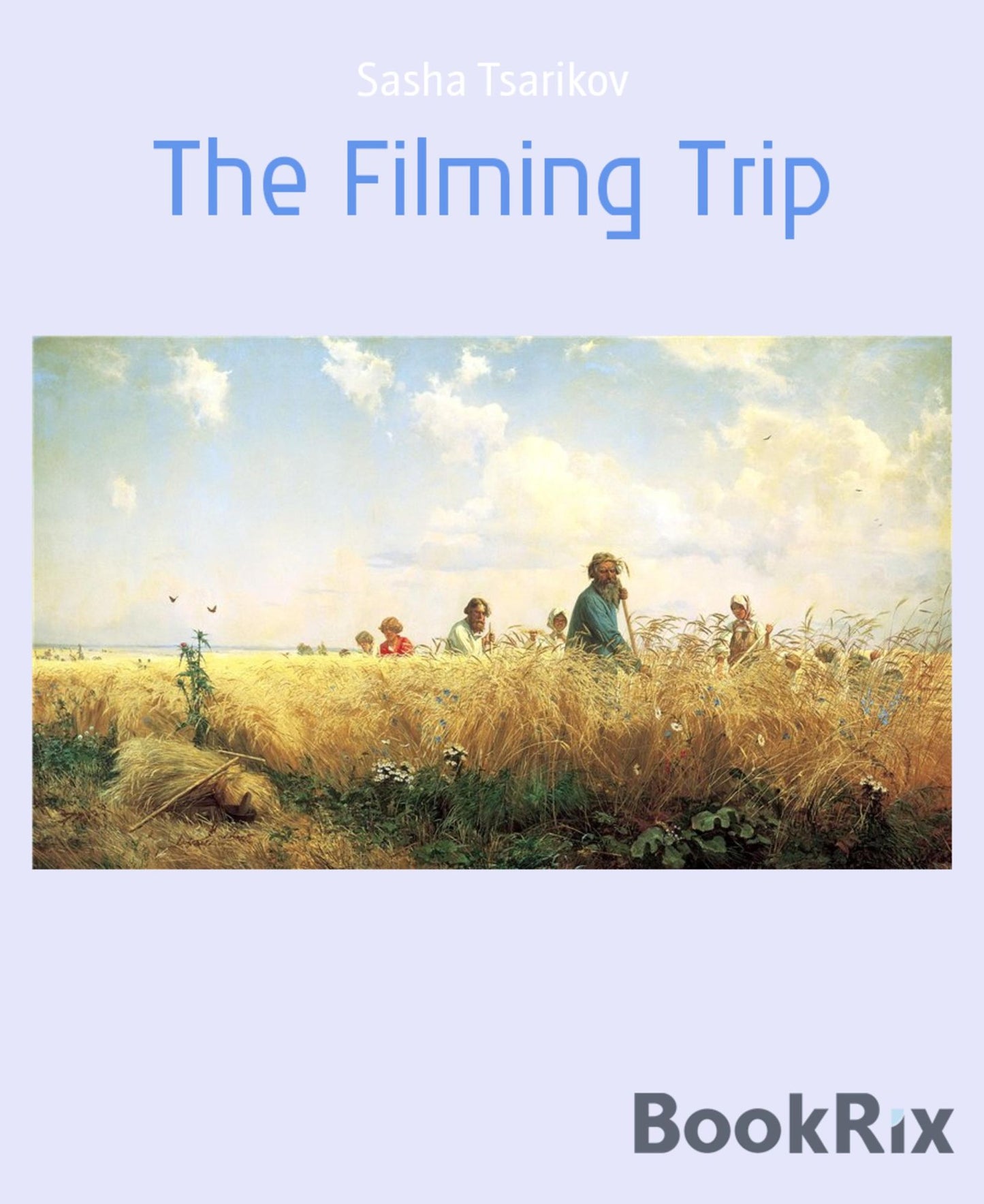 The Filming Trip