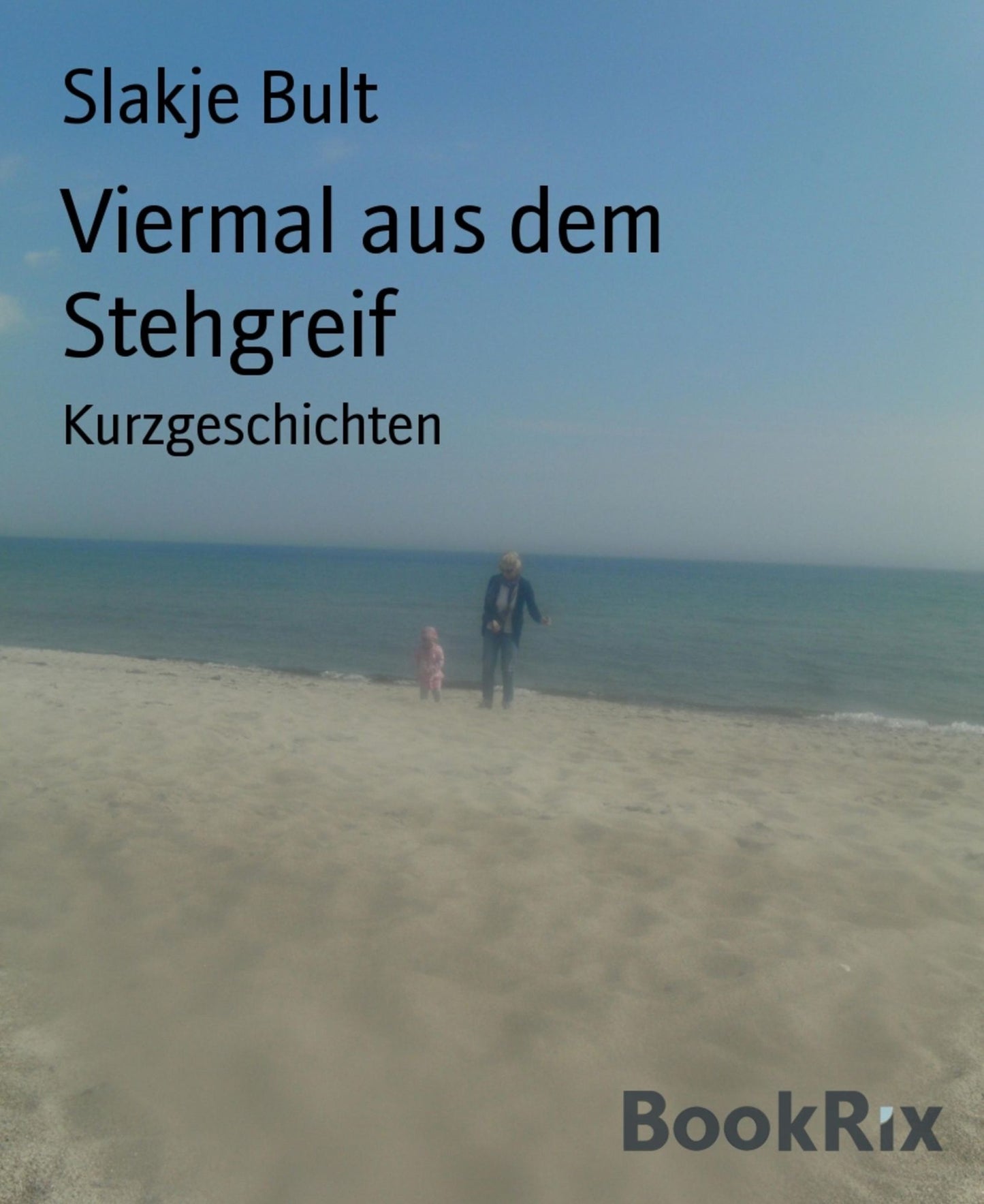 Viermal aus dem Stehgreif: Kurzgeschichten
