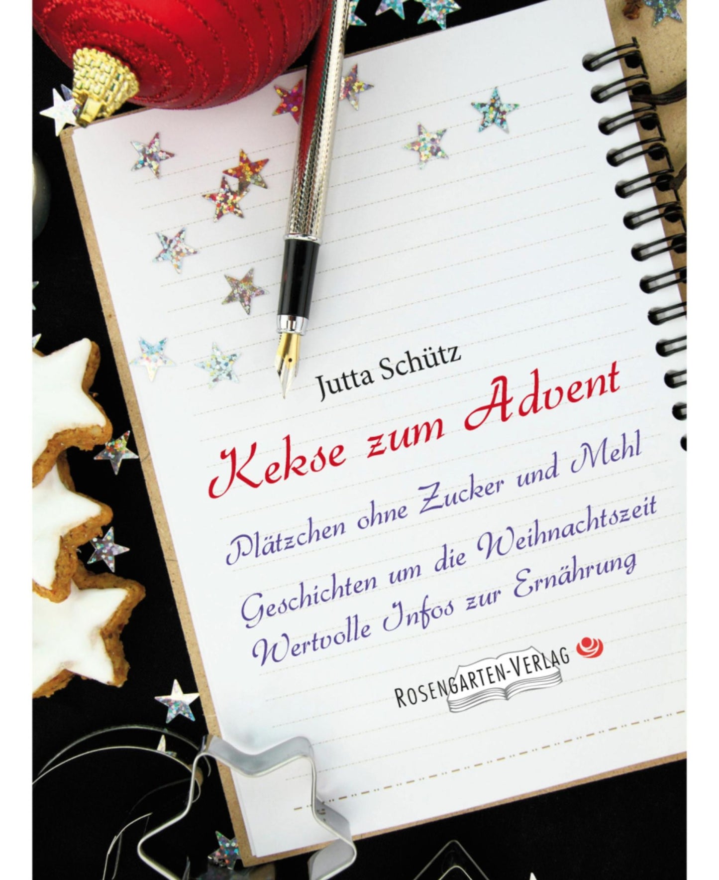 Kekse zum Advent: Plätzchen ohne Zucker und Mehl Geschichten um die Weihnachtszeit Wertvolle Infos zur Ernährung