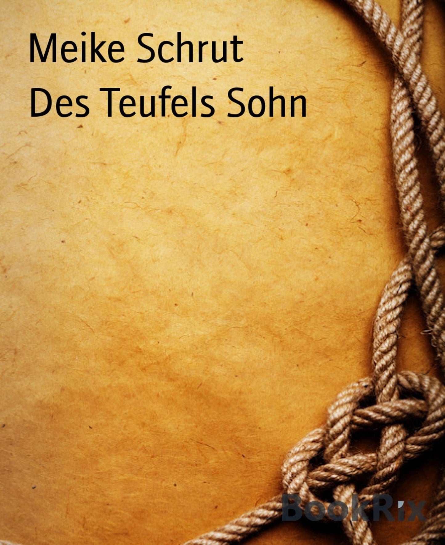 Des Teufels Sohn