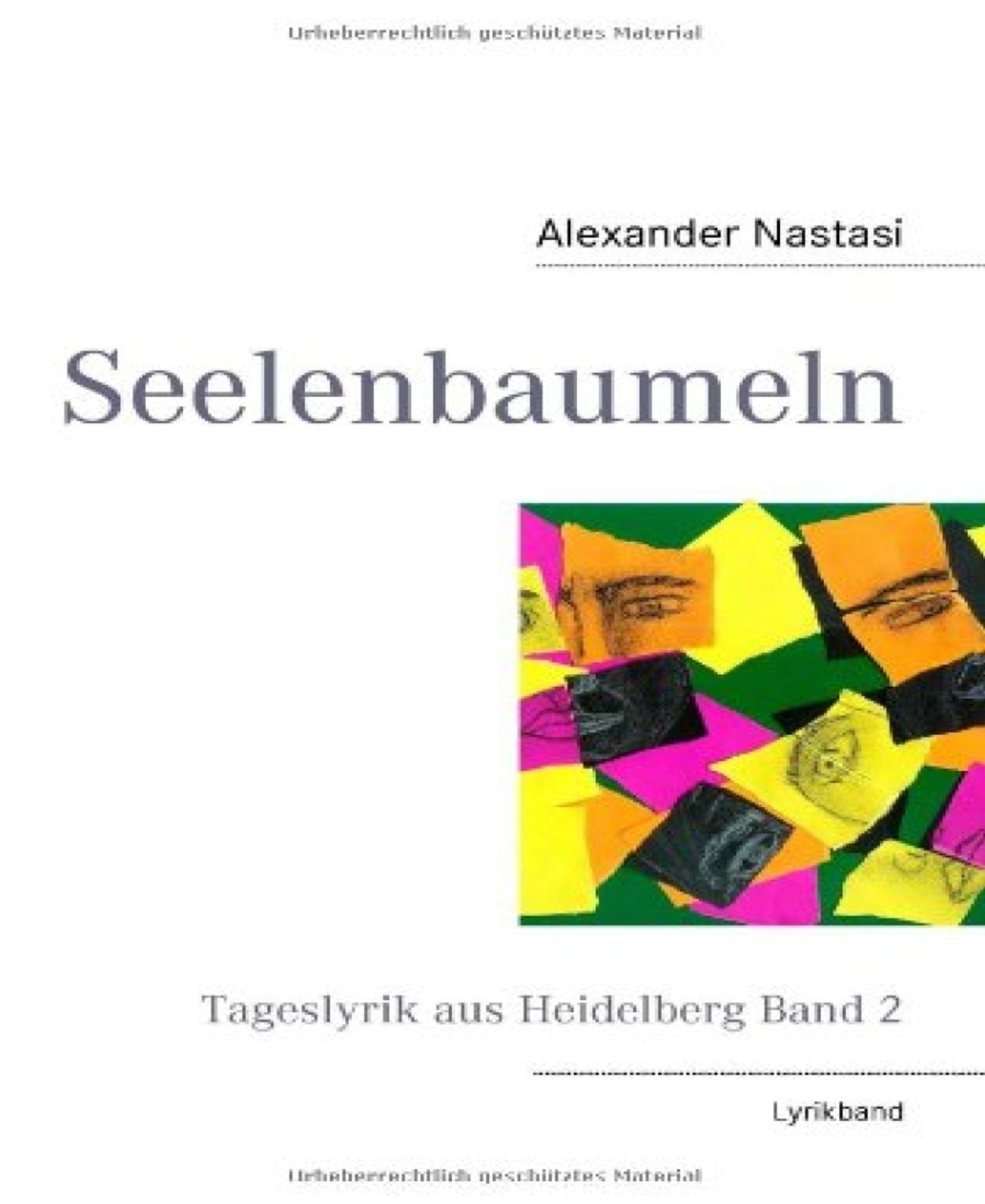 Seelenbaumeln: Tageslyrik aus Heidelberg Band 2