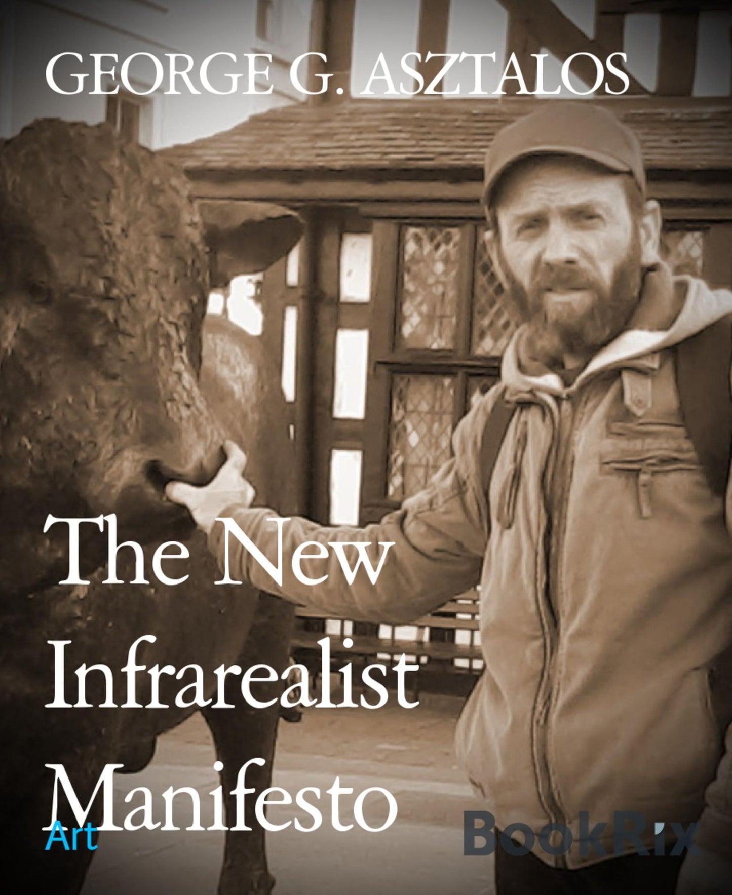 The New Infrarealist Manifesto: WAKE UP! EVERYTHING! AGAIN!