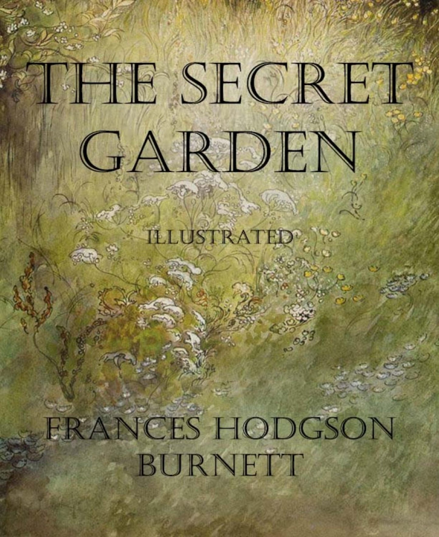 The Secret Garden (Illustrated): Illustrated