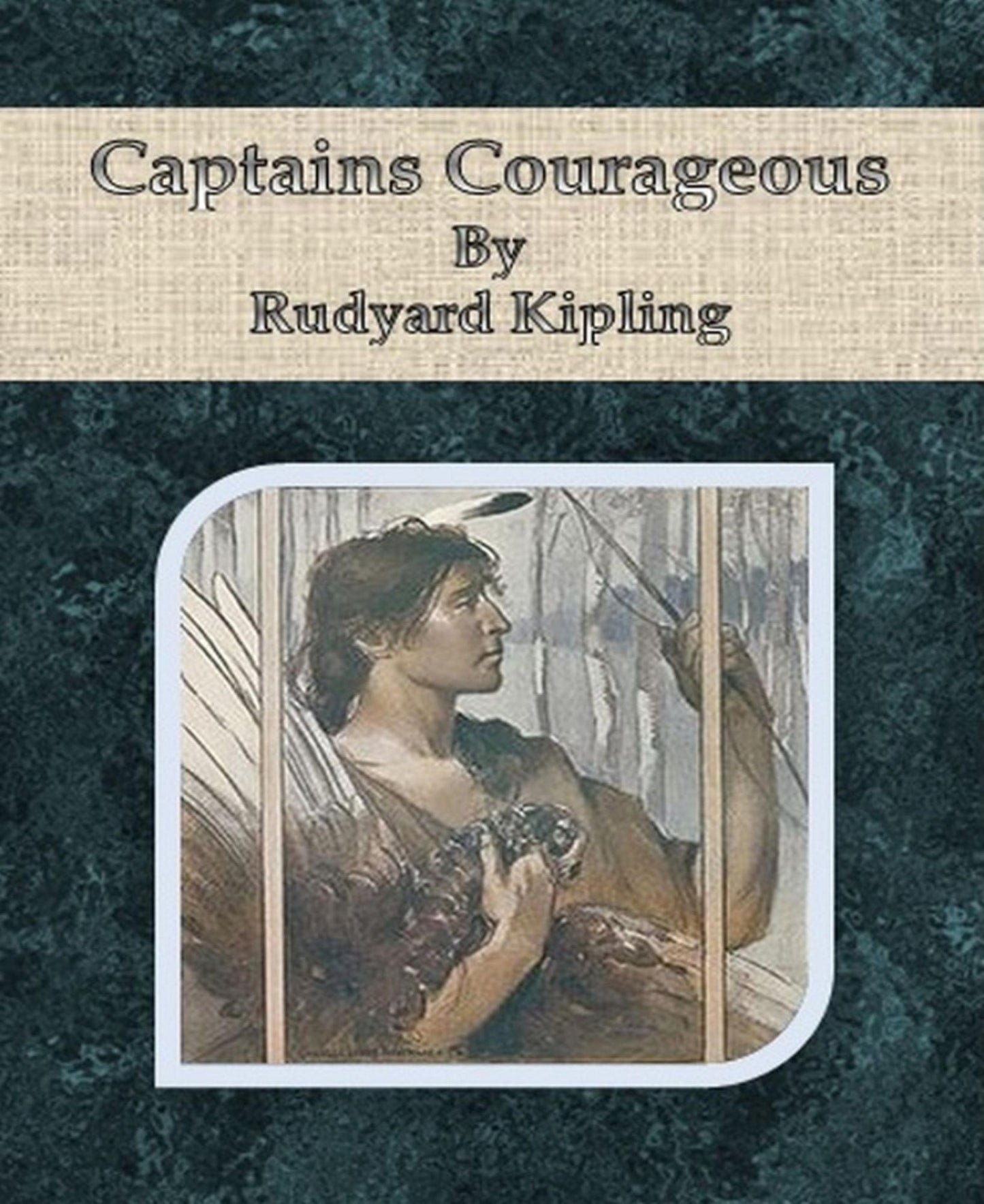 Captains Courageous By Rudyard Kipling