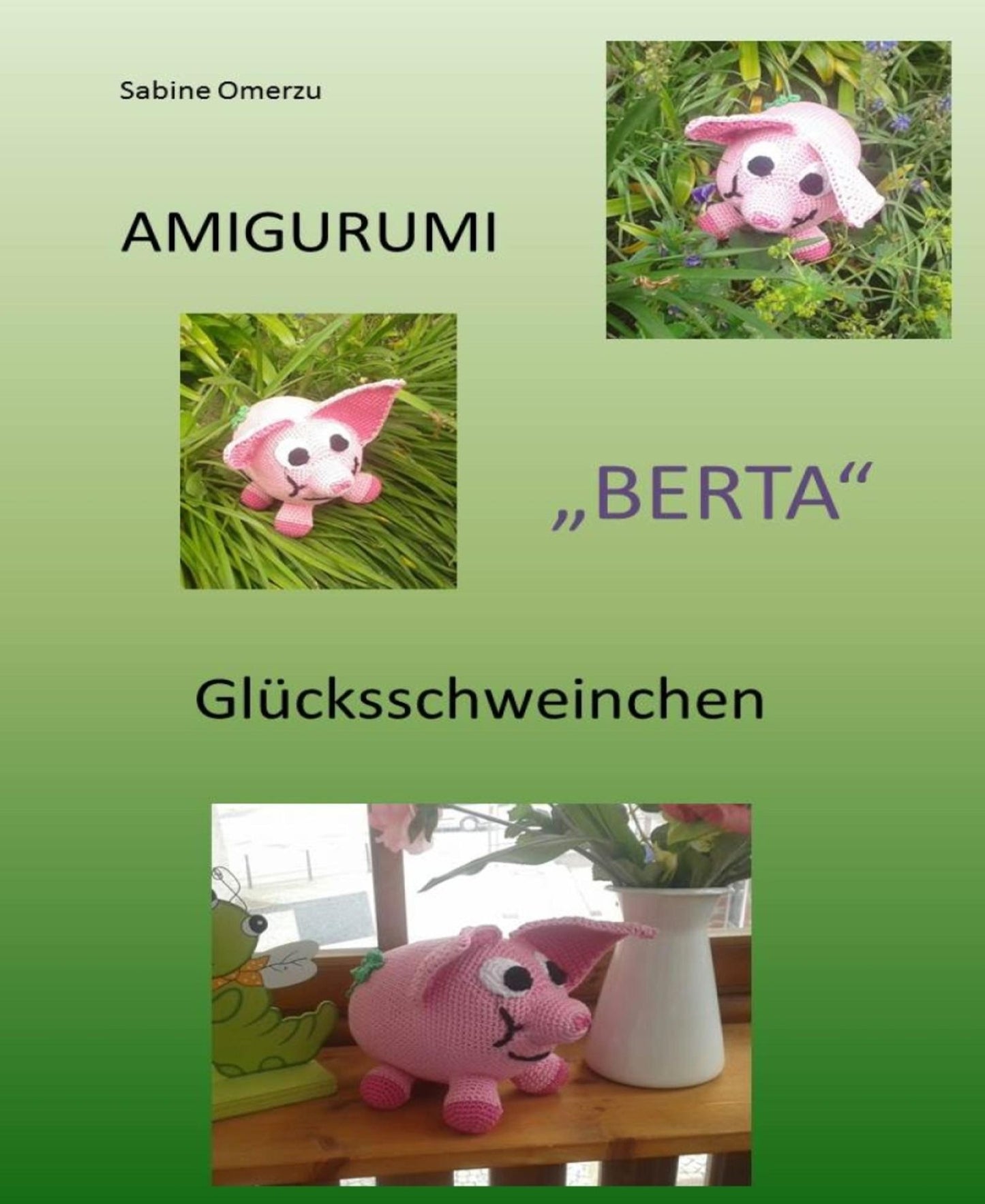 Häkelanleitung Glücksschwein "Berta