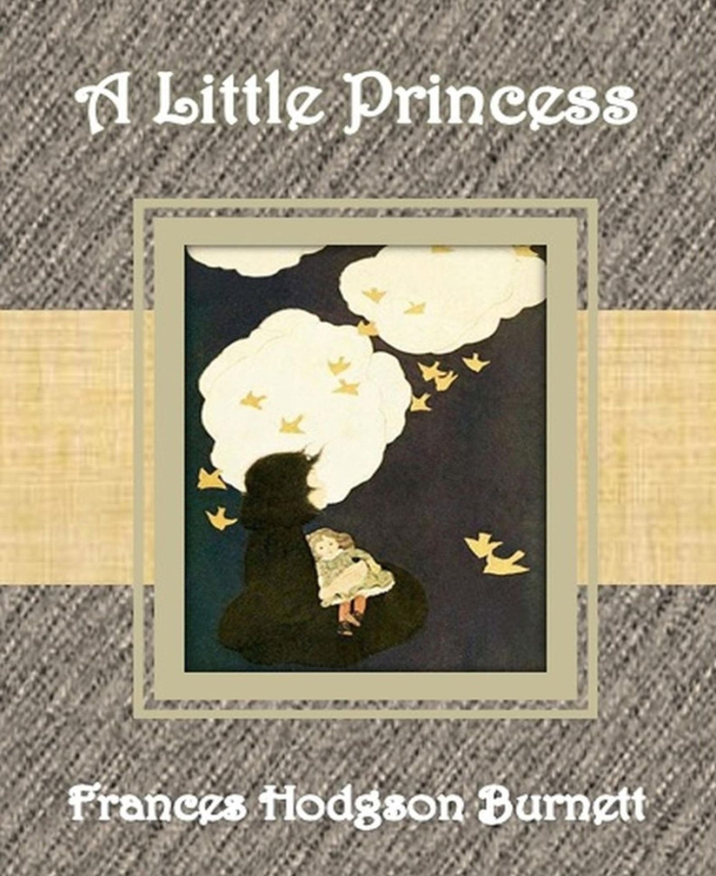 A Little Princess By Frances Hodgson Burnett