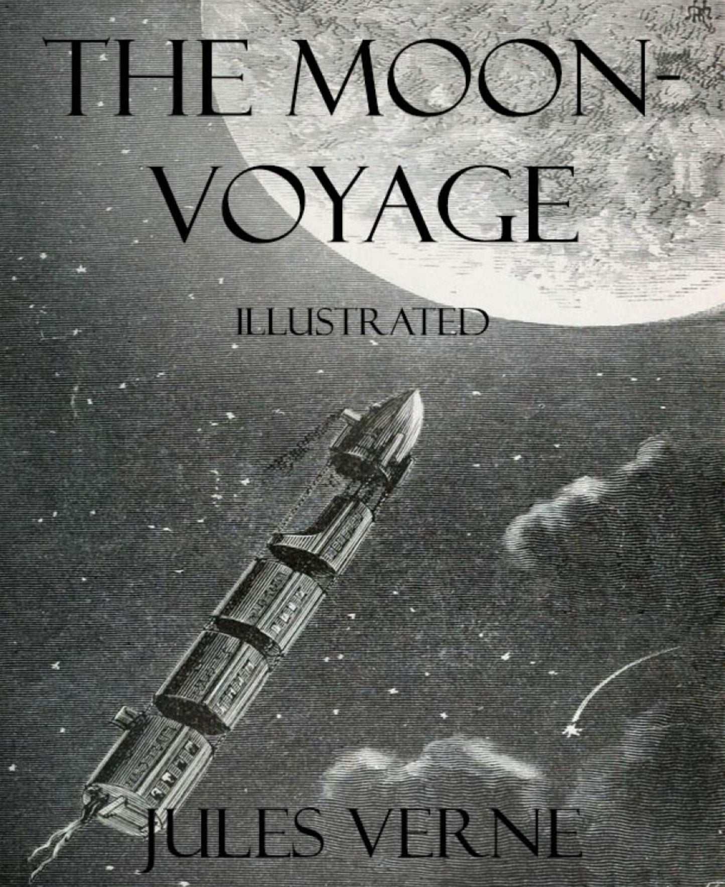 The Moon-Voyage: Illustrated