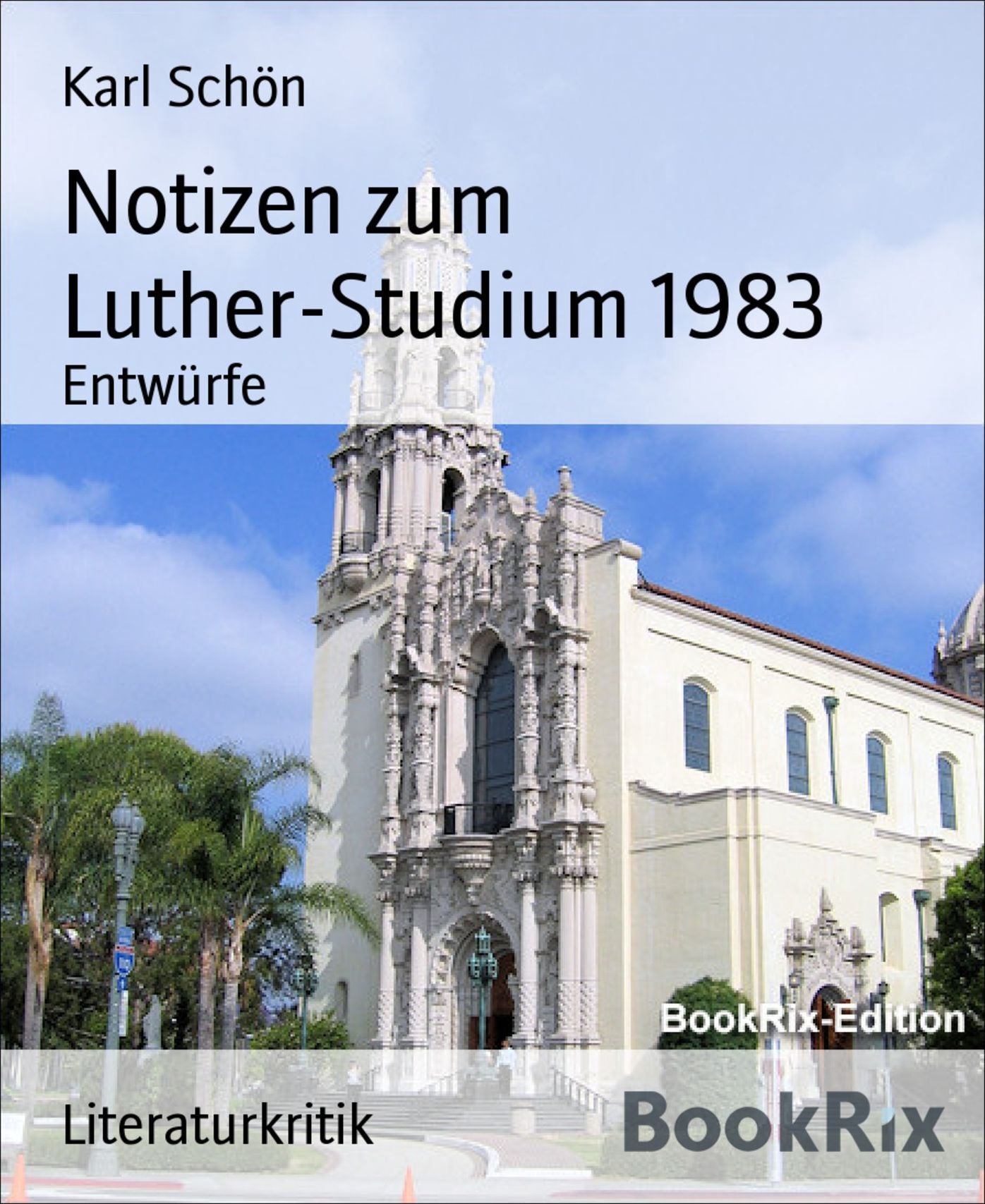 Notizen zum Luther-Studium 1983: Entwürfe