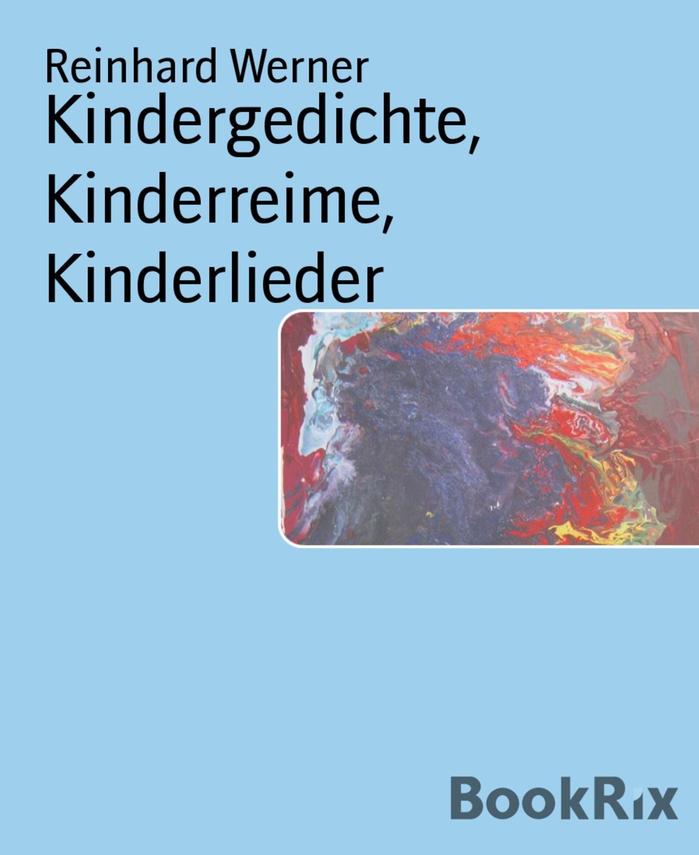 Kindergedichte, Kinderreime, Kinderlieder: Oster- und Weihnachtsgedichte für Kinder