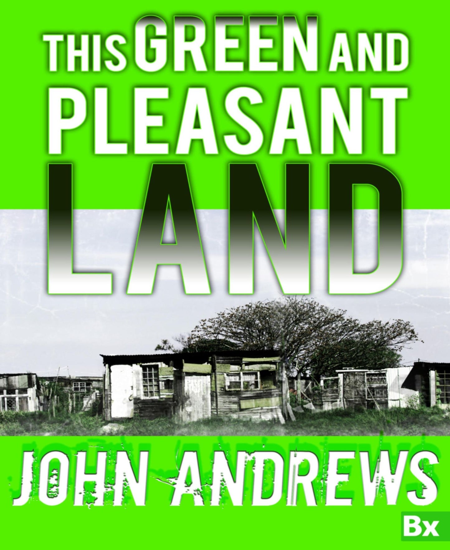This Green and Pleasant Land