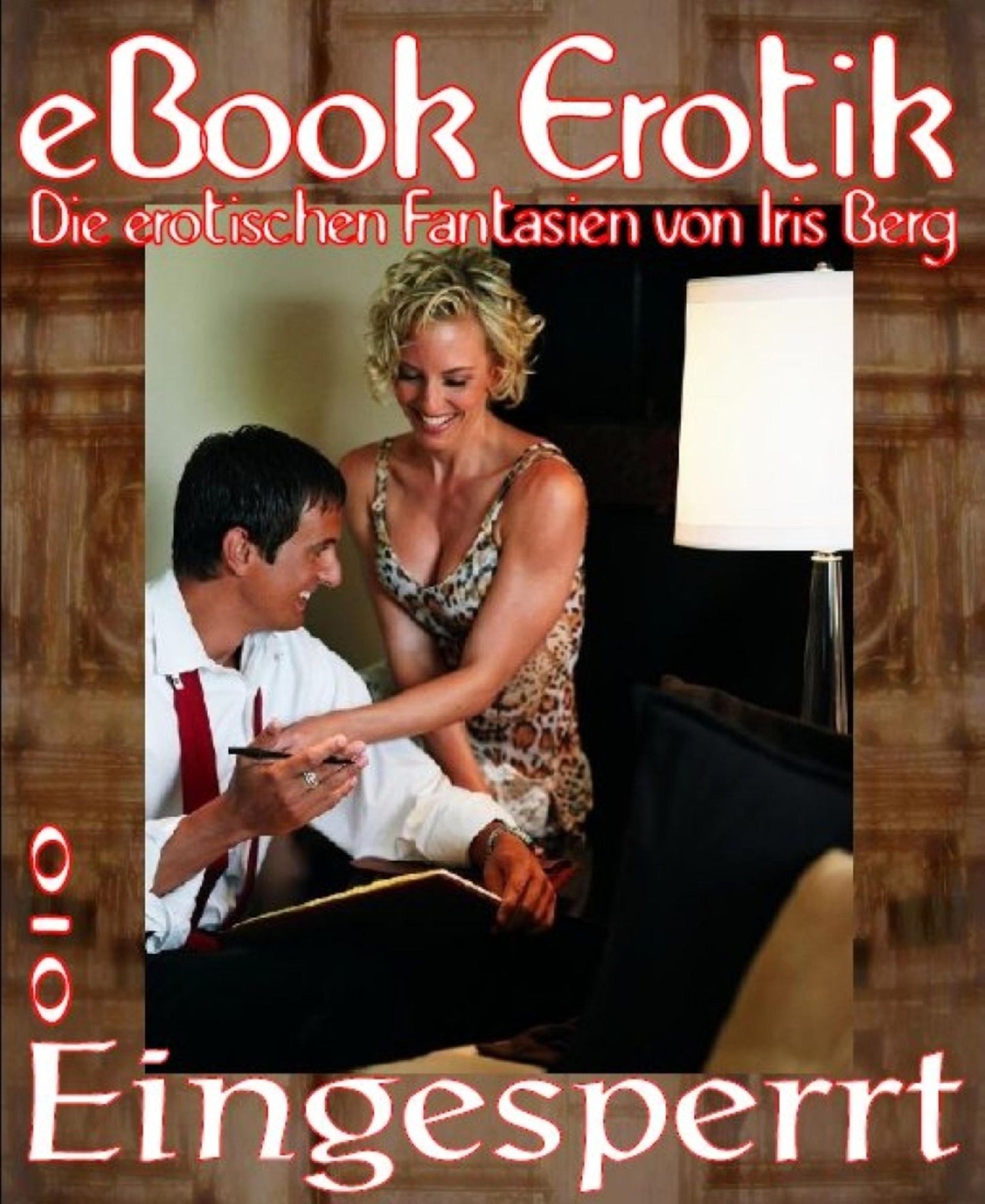 eBook Erotik 010: Eingesperrt